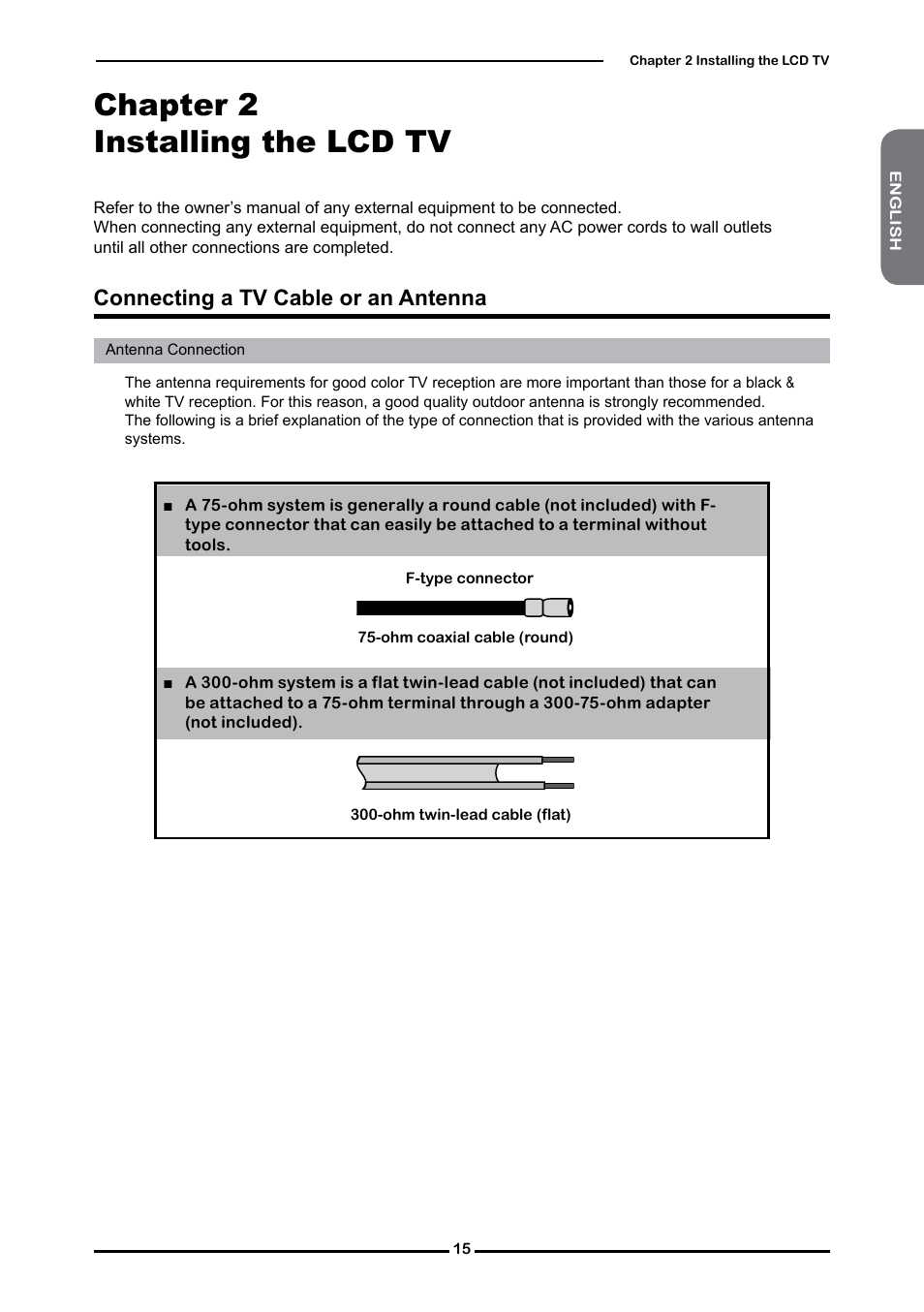 Chapter 2 installing the lcd tv, Connecting a tv cable or an antenna | Dolby Laboratories Flat Panel Television User Manual | Page 17 / 44