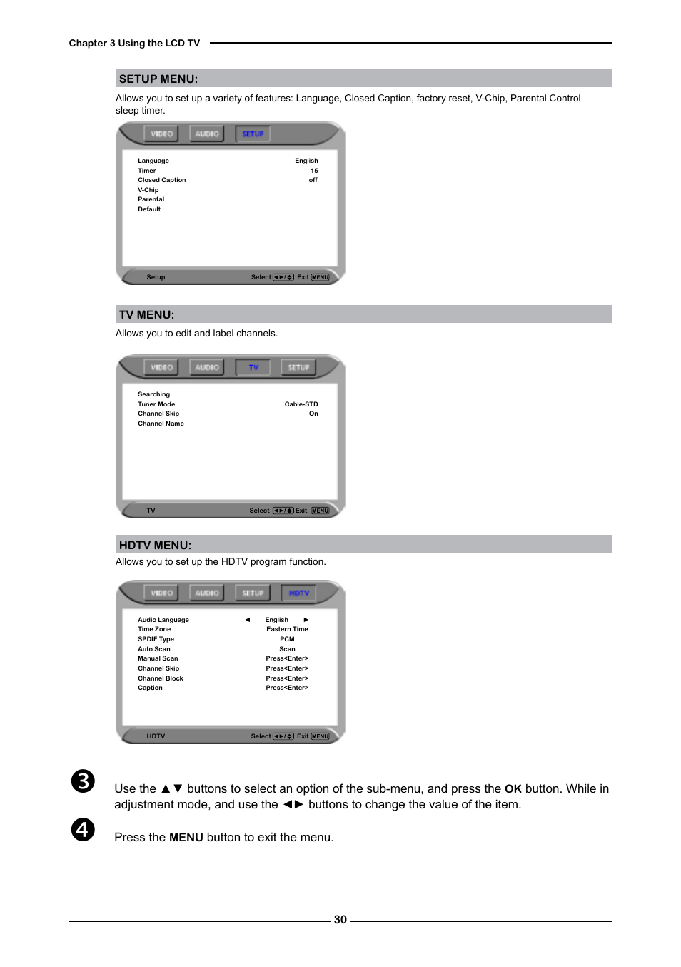 Press the, Button to exit the menu | Dolby Laboratories Flat Panel Television User Manual | Page 32 / 44