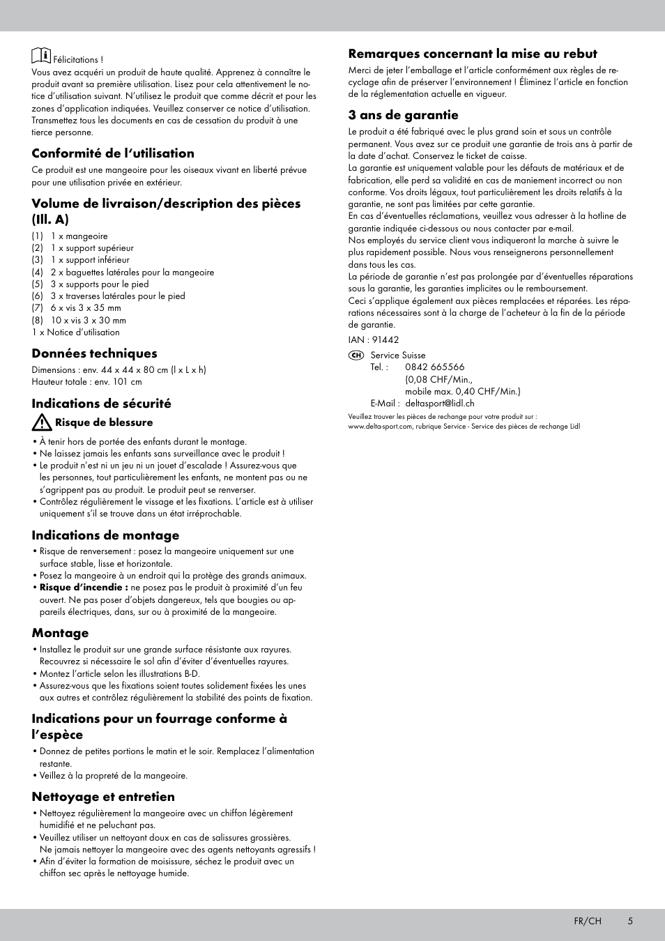 Conformité de l‘utilisation, Données techniques, Indications de sécurité | Indications de montage, Montage, Indications pour un fourrage conforme à l’espèce, Nettoyage et entretien, Remarques concernant la mise au rebut, 3 ans de garantie | Zoofari Bird Feeder User Manual | Page 5 / 12