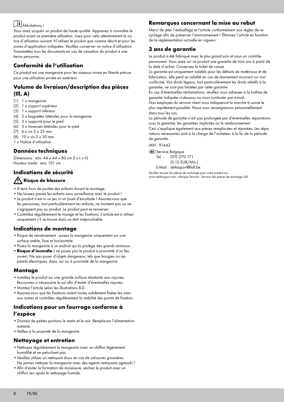 Conformité de l‘utilisation, Données techniques, Indications de sécurité | Indications de montage, Montage, Indications pour un fourrage conforme à l’espèce, Nettoyage et entretien, Remarques concernant la mise au rebut, 3 ans de garantie | Zoofari Bird Feeder User Manual | Page 8 / 12