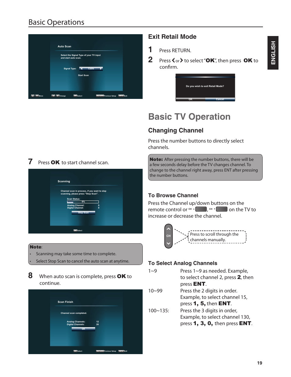 Basic tv operation, Basic operations, Exit retail mode | Changing channel, English, Press ok to start channel scan, When auto scan is complete, press ok to continue, Press return, Press, On the tv to increase or decrease the channel | Dolby Laboratories JLE42BC3500 User Manual | Page 21 / 46