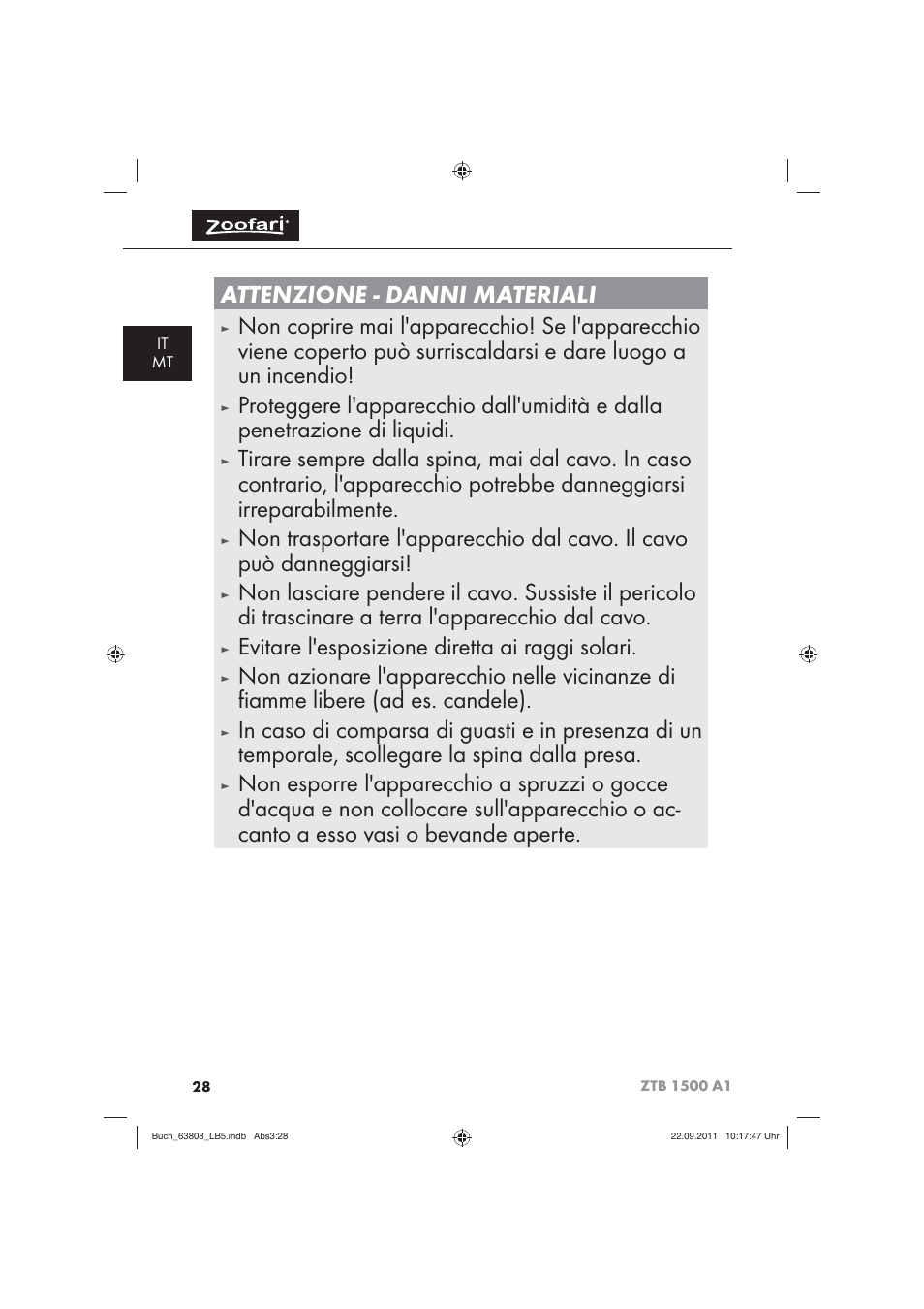 Non azionare l'apparecchio nelle vicinanze di | Zoofari Electric Pet Hairdryer ZTB 1500 A1 User Manual | Page 30 / 82