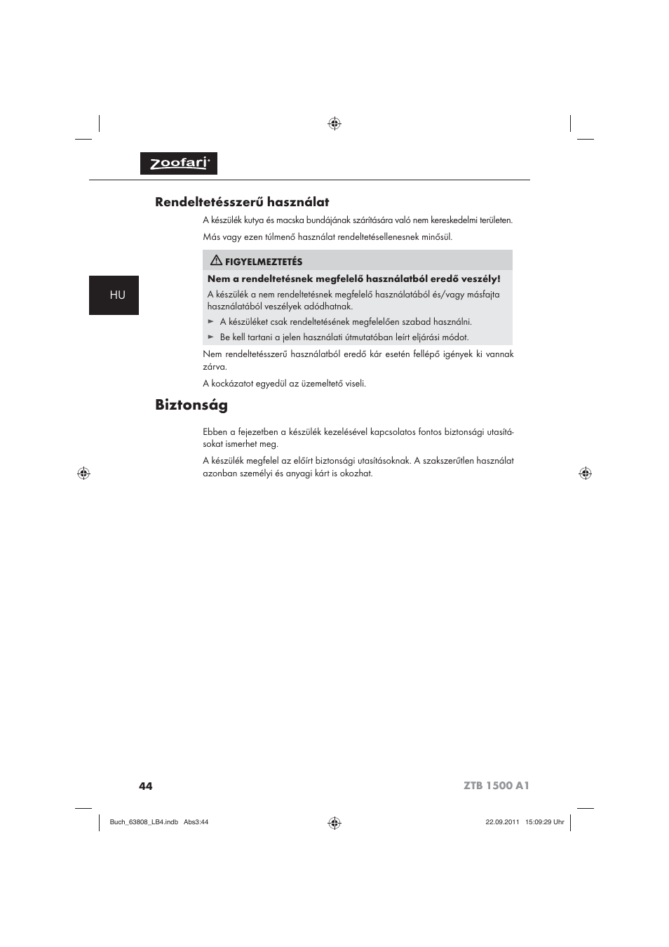 Biztonság, Rendeltetésszerű használat | Zoofari Electric Pet Hairdryer ZTB 1500 A1 User Manual | Page 46 / 122