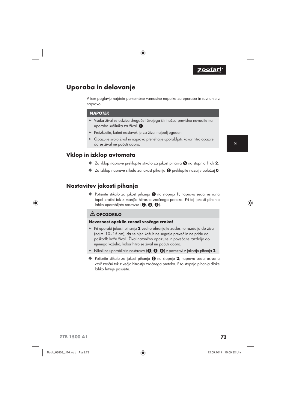 Uporaba in delovanje, Vklop in izklop avtomata, Nastavitev jakosti pihanja | Zoofari Electric Pet Hairdryer ZTB 1500 A1 User Manual | Page 75 / 122