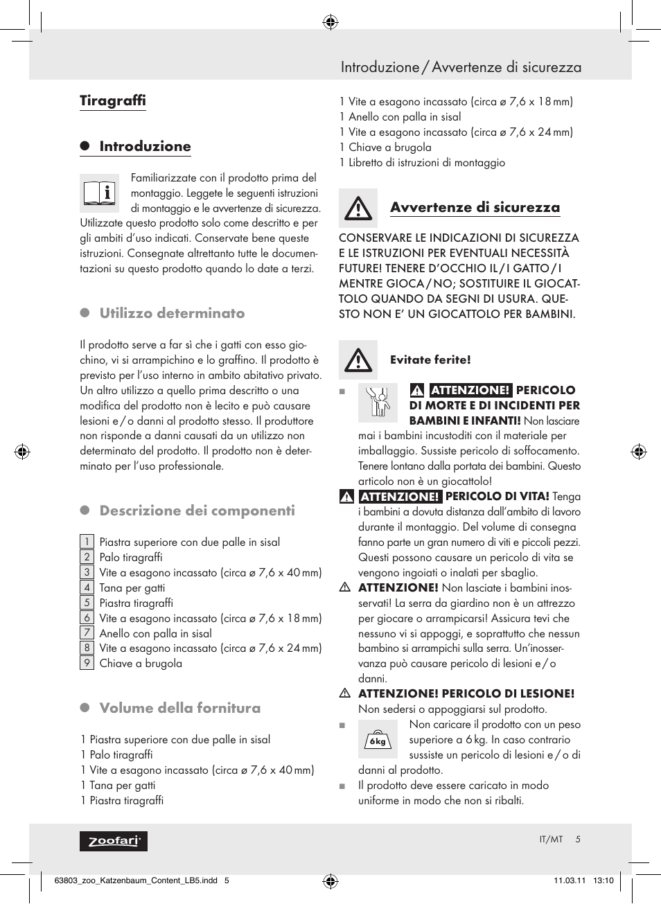 Introduzione / avvertenze di sicurezza, Tiragraffi, Introduzione | Utilizzo determinato, Descrizione dei componenti, Volume della fornitura, Avvertenze di sicurezza | Zoofari Scratching Post Z30853 User Manual | Page 3 / 11