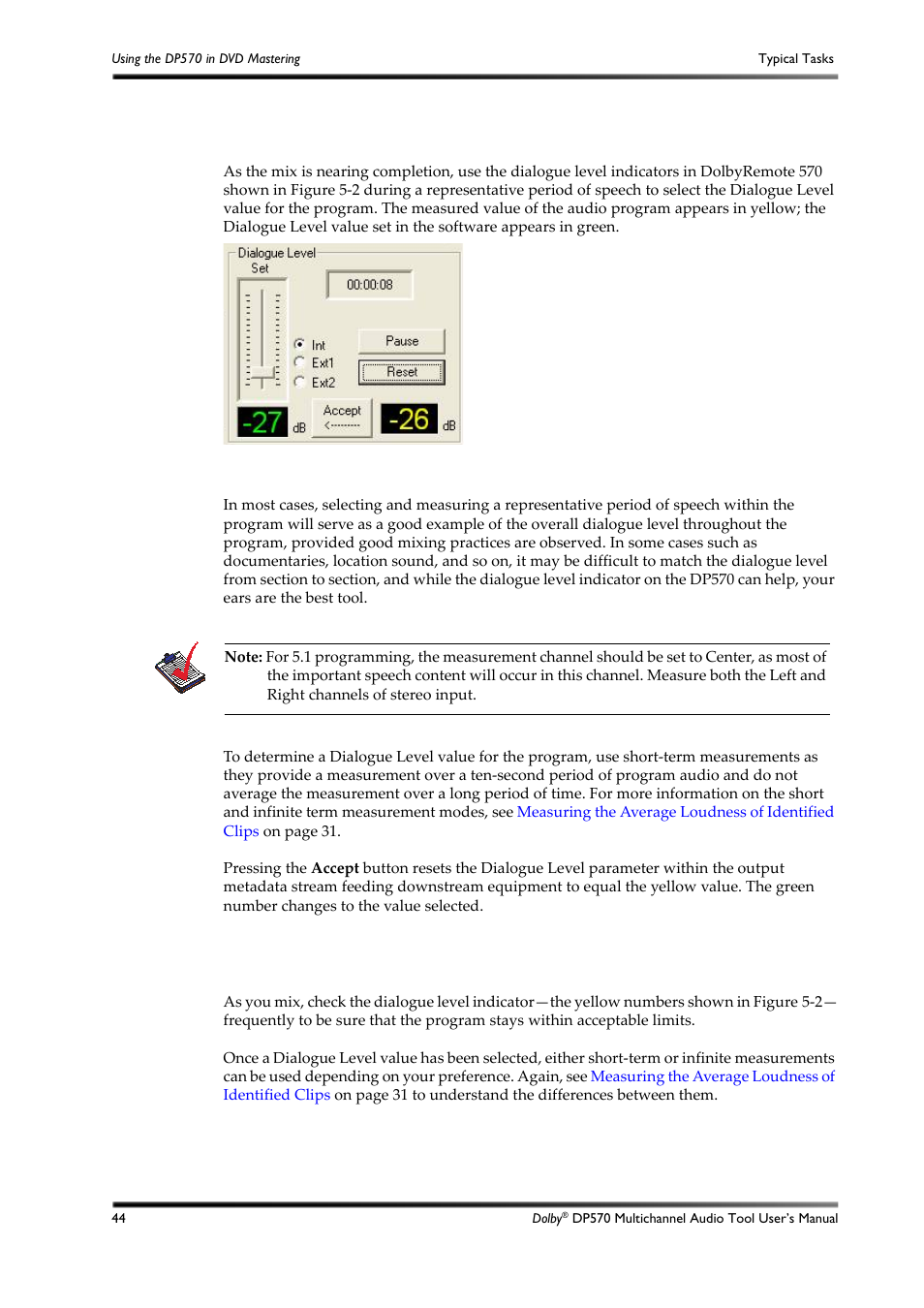 Setting the dialogue level, Monitoring the dialogue level, Figure 5-2 | 1 setting the dialogue level, 2 monitoring the dialogue level | Dolby Laboratories DP570 User Manual | Page 56 / 127