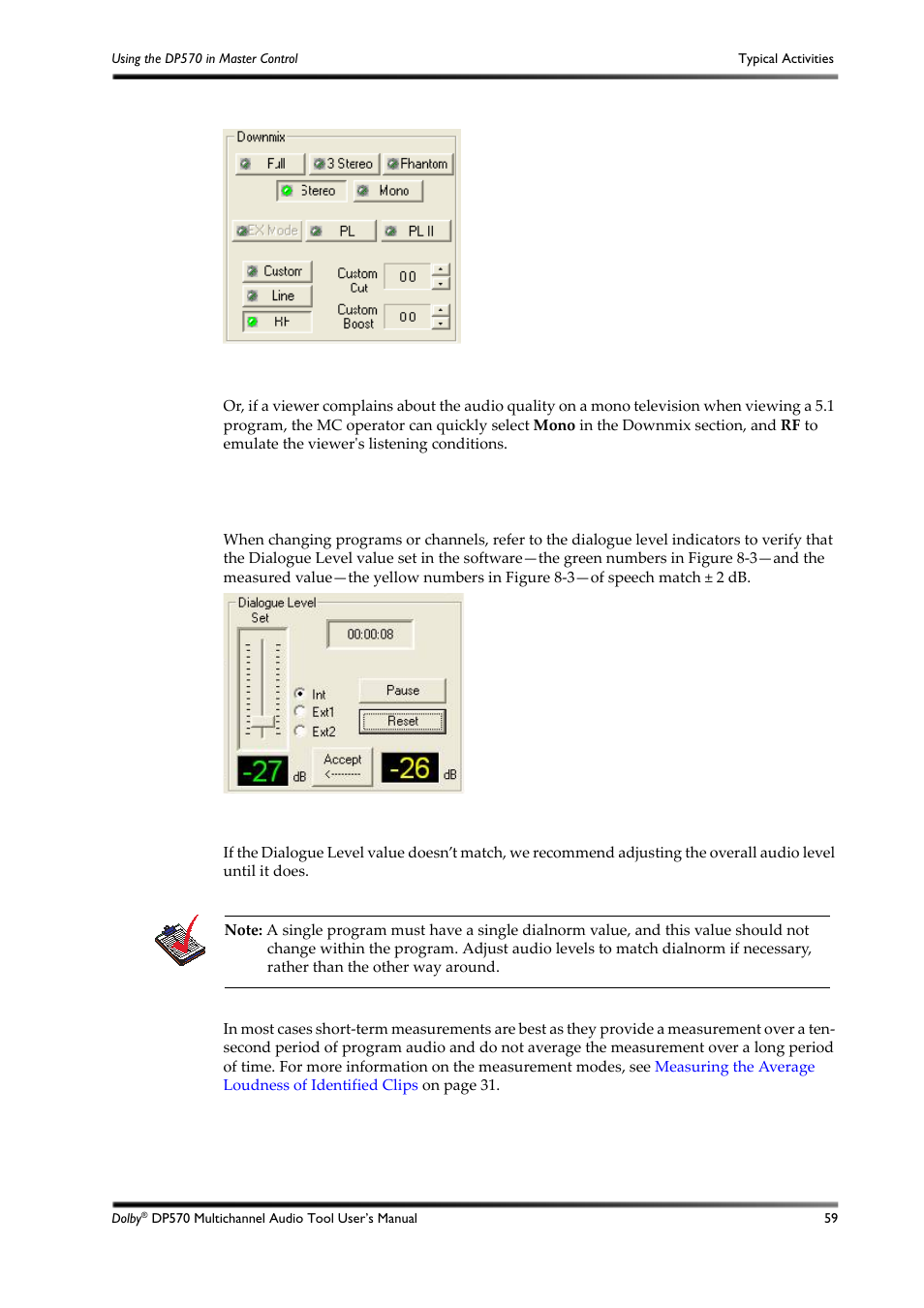 Monitoring dialogue level, 2 monitoring dialogue level, Figure 8-2 | Figure 8-3 | Dolby Laboratories DP570 User Manual | Page 71 / 127