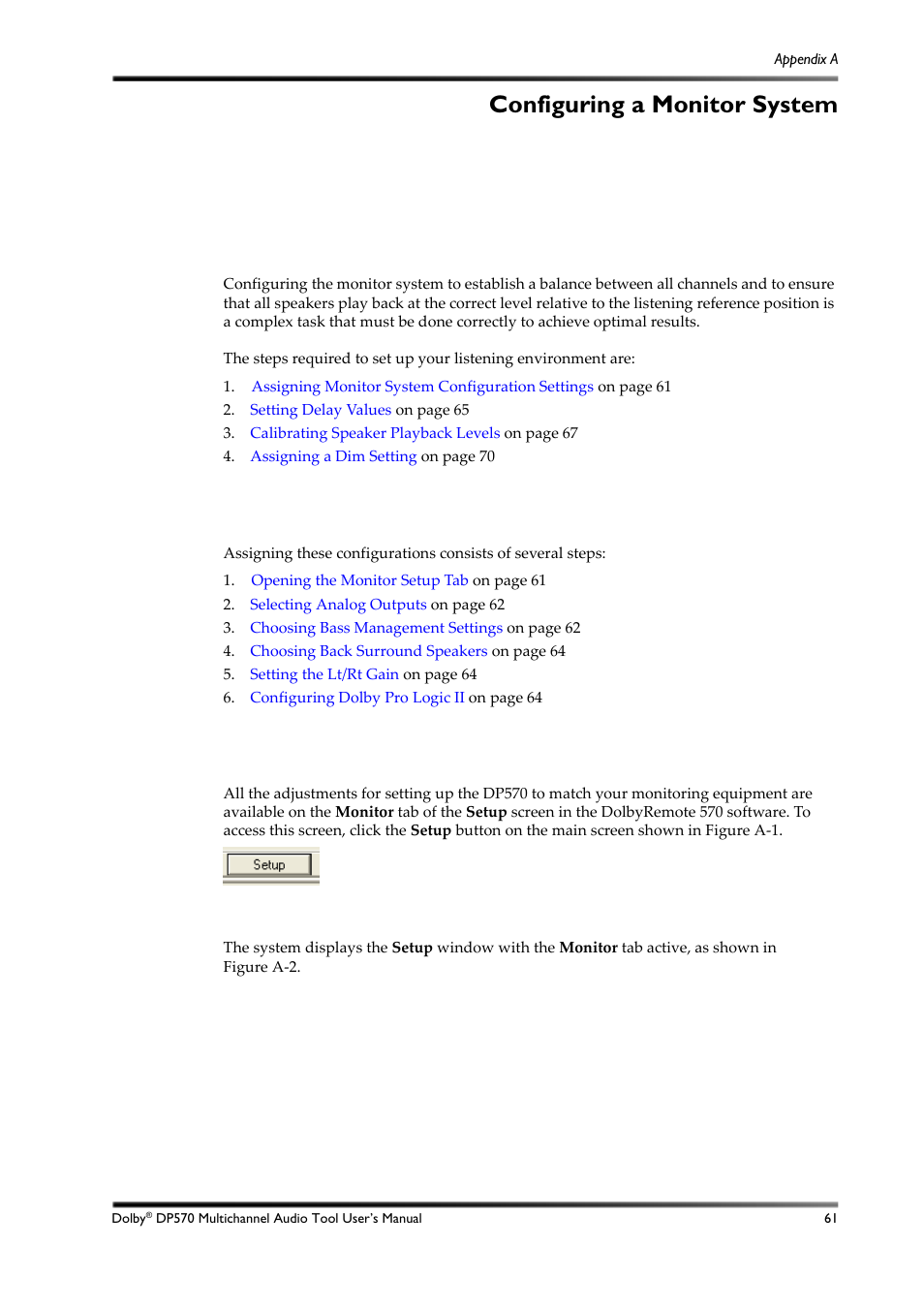 Configuring a monitor system, A.1.1 opening the monitor setup tab, Appendix a: configuring a monitor system | Figure a-1 | Dolby Laboratories DP570 User Manual | Page 73 / 127