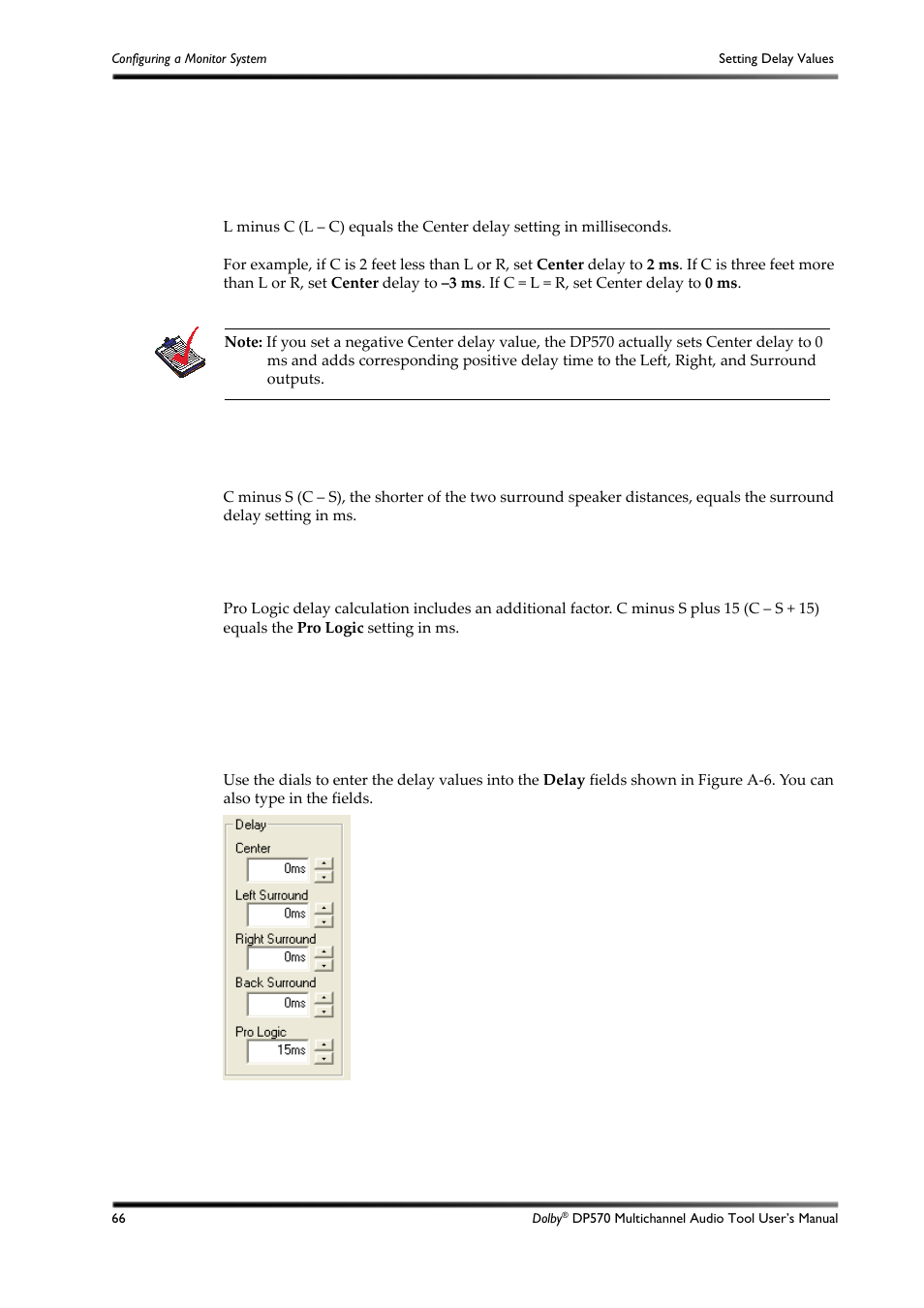 A.2.1 calculating delay values, A.2.2 entering delay values, Figure a-6 | Dolby Laboratories DP570 User Manual | Page 78 / 127