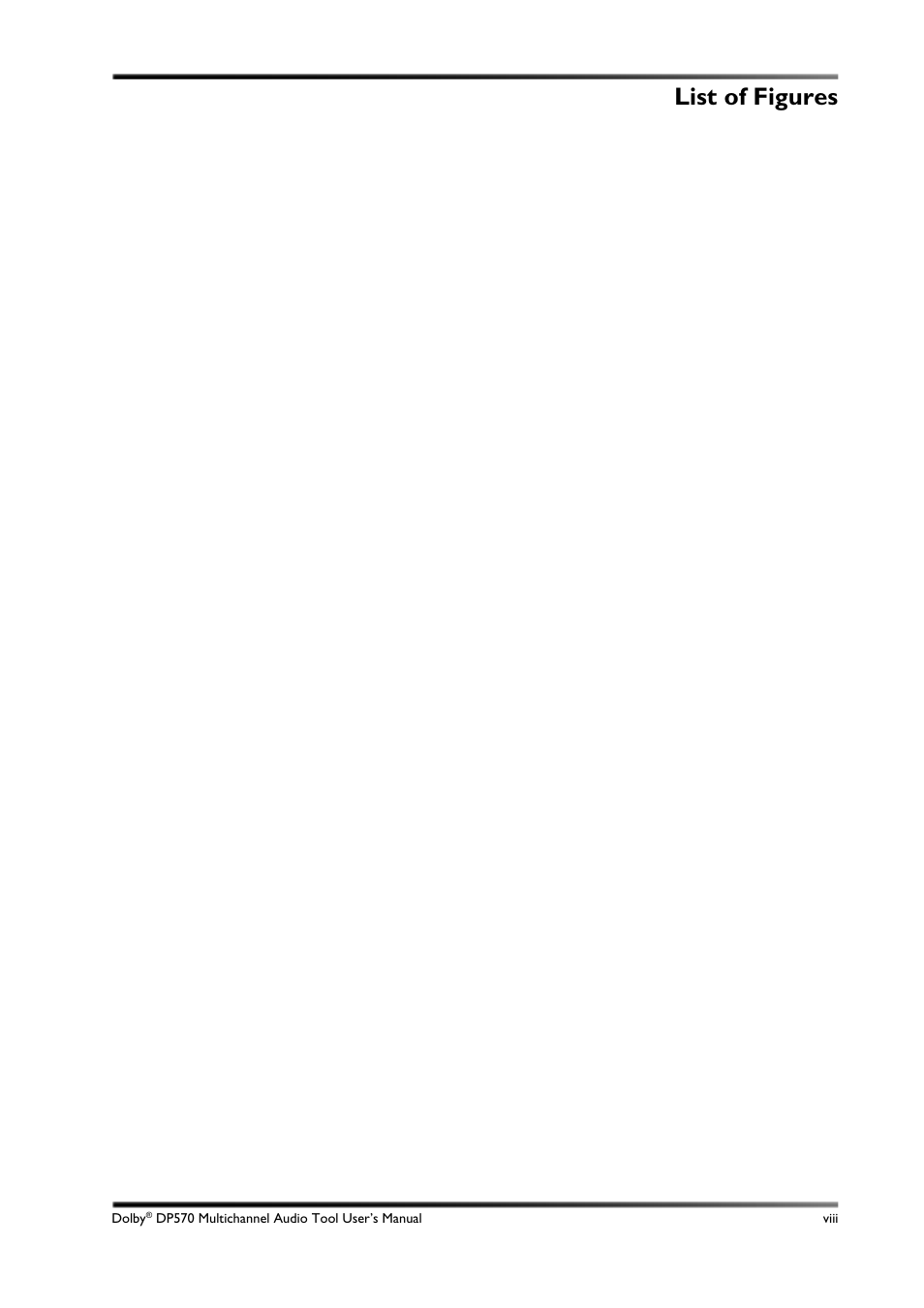 List of figures | Dolby Laboratories DP570 User Manual | Page 8 / 127