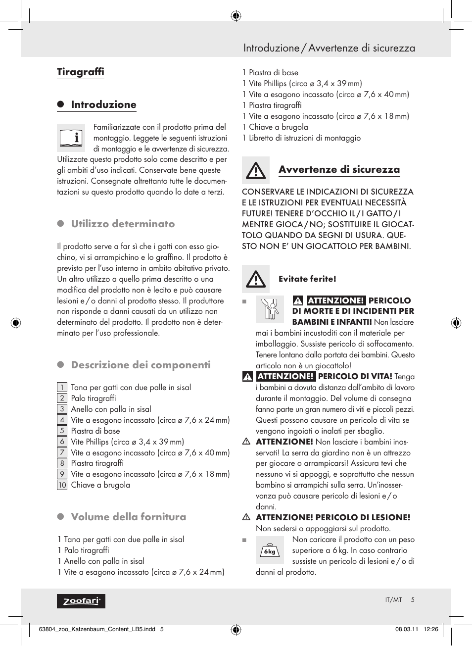 Introduzione / avvertenze di sicurezza, Tiragraffi, Introduzione | Utilizzo determinato, Descrizione dei componenti, Volume della fornitura, Avvertenze di sicurezza | Zoofari Scratching Post Z30854 User Manual | Page 3 / 11
