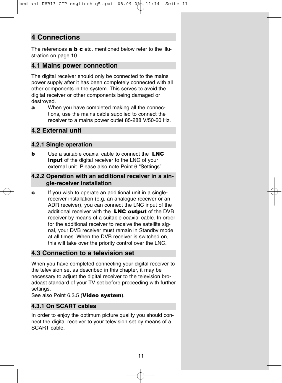 4 connections | Dolby Laboratories Digital-Satellite-Receiver User Manual | Page 11 / 66