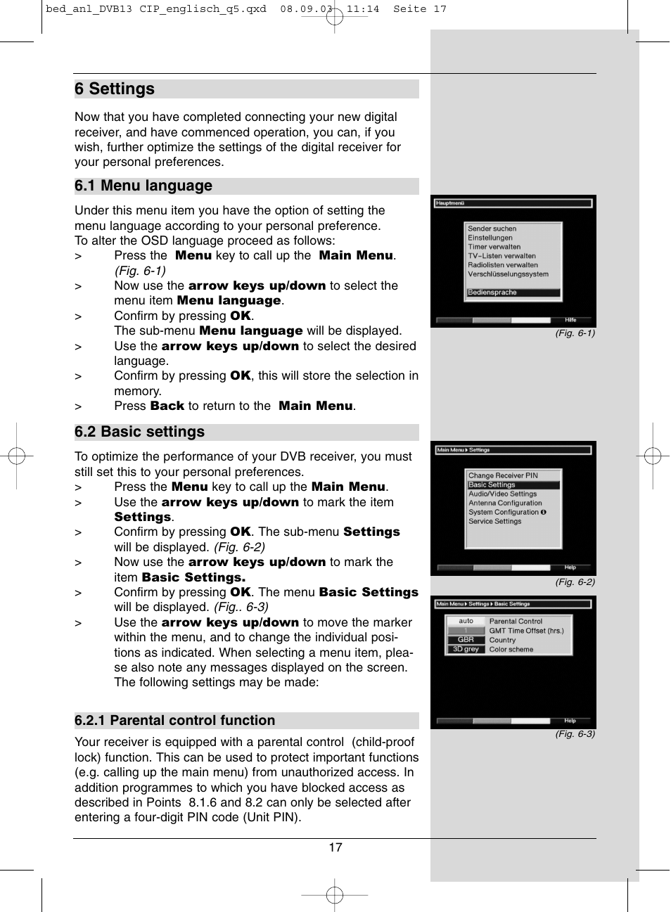 6 settings, 1 menu language, 2 basic settings | Dolby Laboratories Digital-Satellite-Receiver User Manual | Page 17 / 66