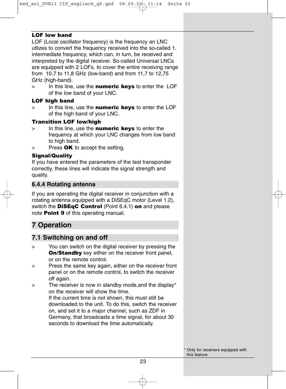 7 operation, 1 switching on and off | Dolby Laboratories Digital-Satellite-Receiver User Manual | Page 23 / 66