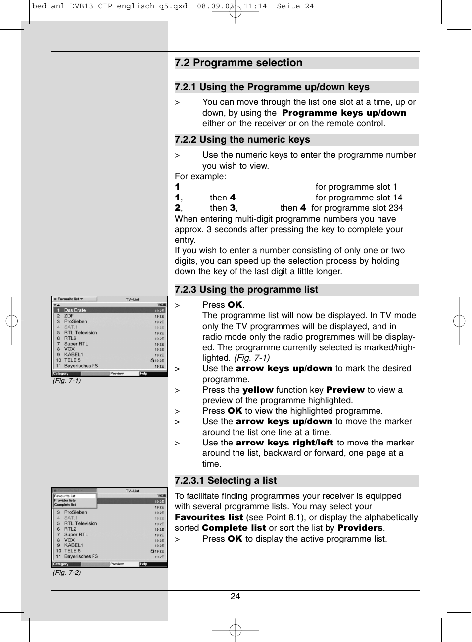 2 programme selection | Dolby Laboratories Digital-Satellite-Receiver User Manual | Page 24 / 66