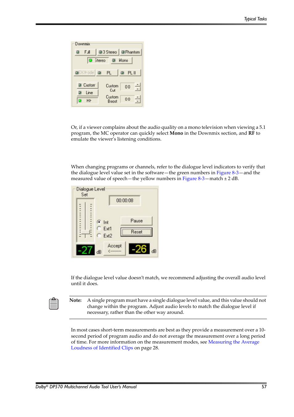 Monitoring dialogue level, Figure 8-2, Typical downmix options | Figure 8-3, Dialogue level controls, 2 monitoring dialogue level | Dolby Laboratories Multichannel Audio Tool DP570 User Manual | Page 73 / 123