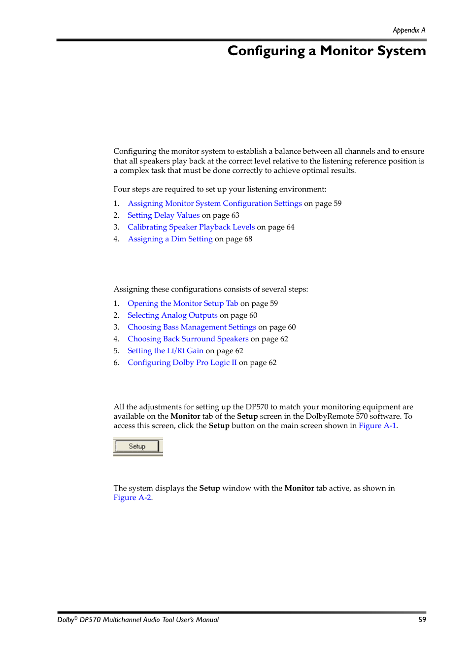 Configuring a monitor system, A.1.1 opening the monitor setup tab, Figure a-1 | Setup button, Appendix a | Dolby Laboratories Multichannel Audio Tool DP570 User Manual | Page 75 / 123