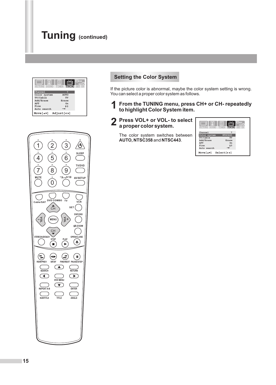 Tuning, Press vol+ or vol- to select a proper color system, Setting the color system | Continued) | Dolby Laboratories DV2418 User Manual | Page 17 / 60