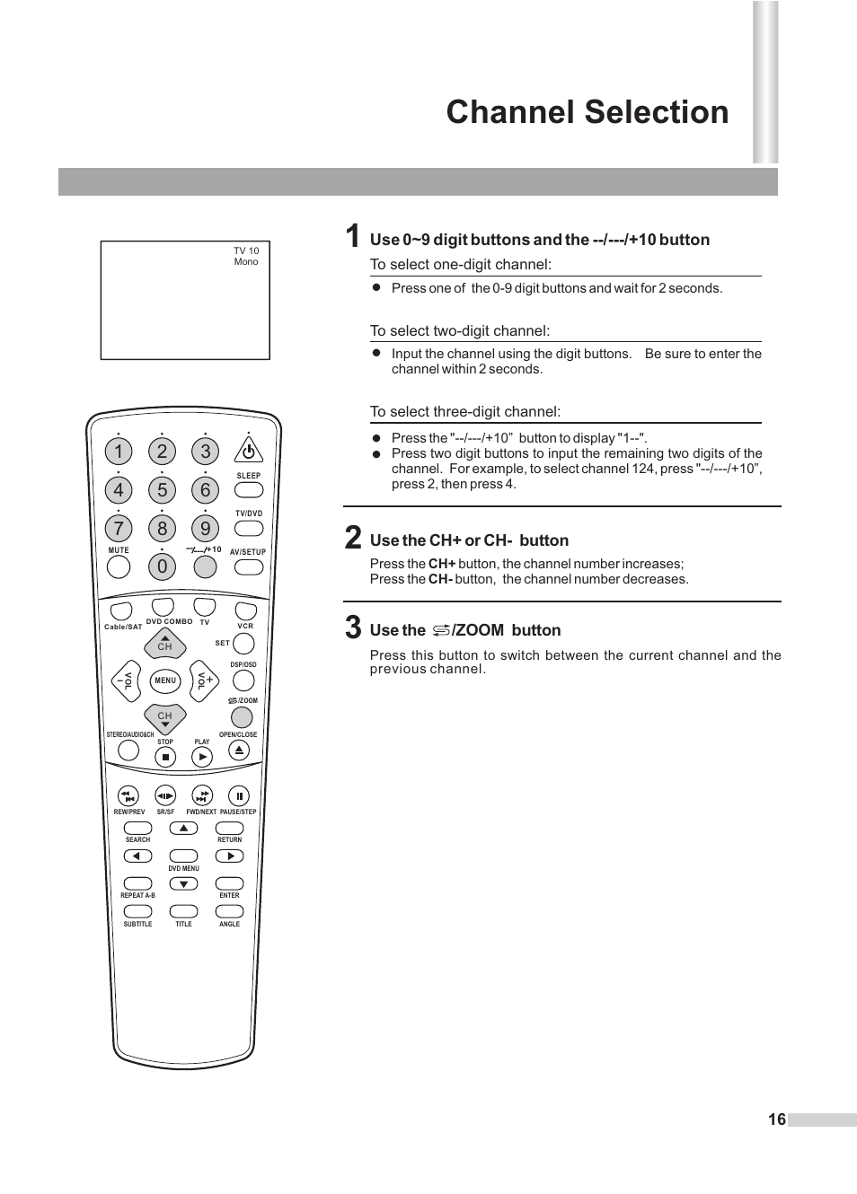 Channel selection, Use the /zoom button | Dolby Laboratories DV2418 User Manual | Page 18 / 60