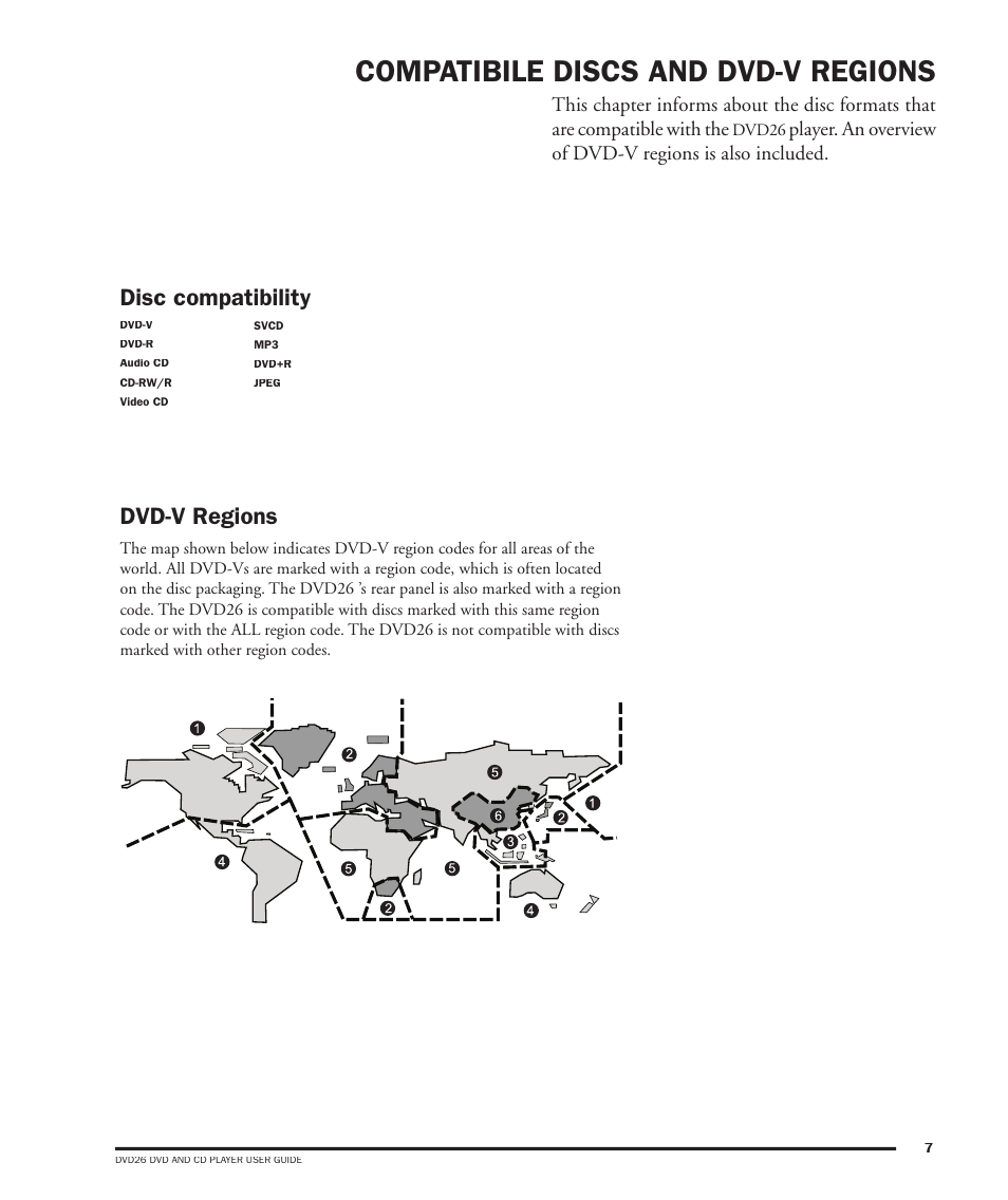 Compatibile discs and dvd-v regions, Dvd-v regions, Disc compatibility | Dolby Laboratories DVD26 User Manual | Page 11 / 32