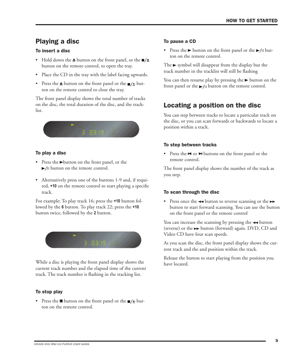 Locating a position on the disc, Playing a disc | Dolby Laboratories DVD26 User Manual | Page 9 / 32