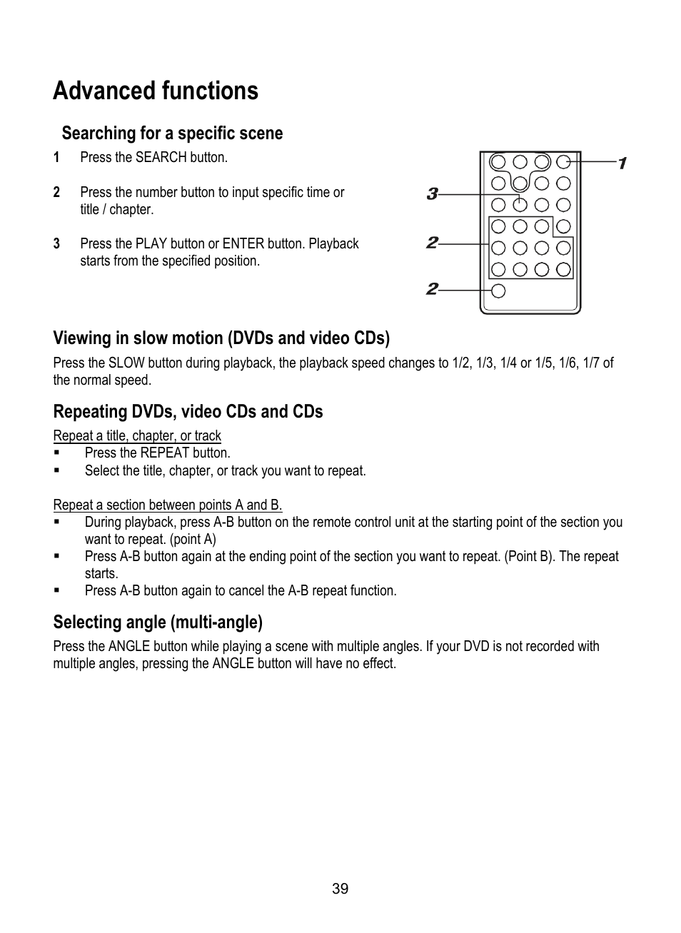 Advanced functions, Searching for a specific scene, Viewing in slow motion (dvds and video cds) | Repeating dvds, video cds and cds, Selecting angle (multi-angle) | Dolby Laboratories SDV-27 User Manual | Page 39 / 53