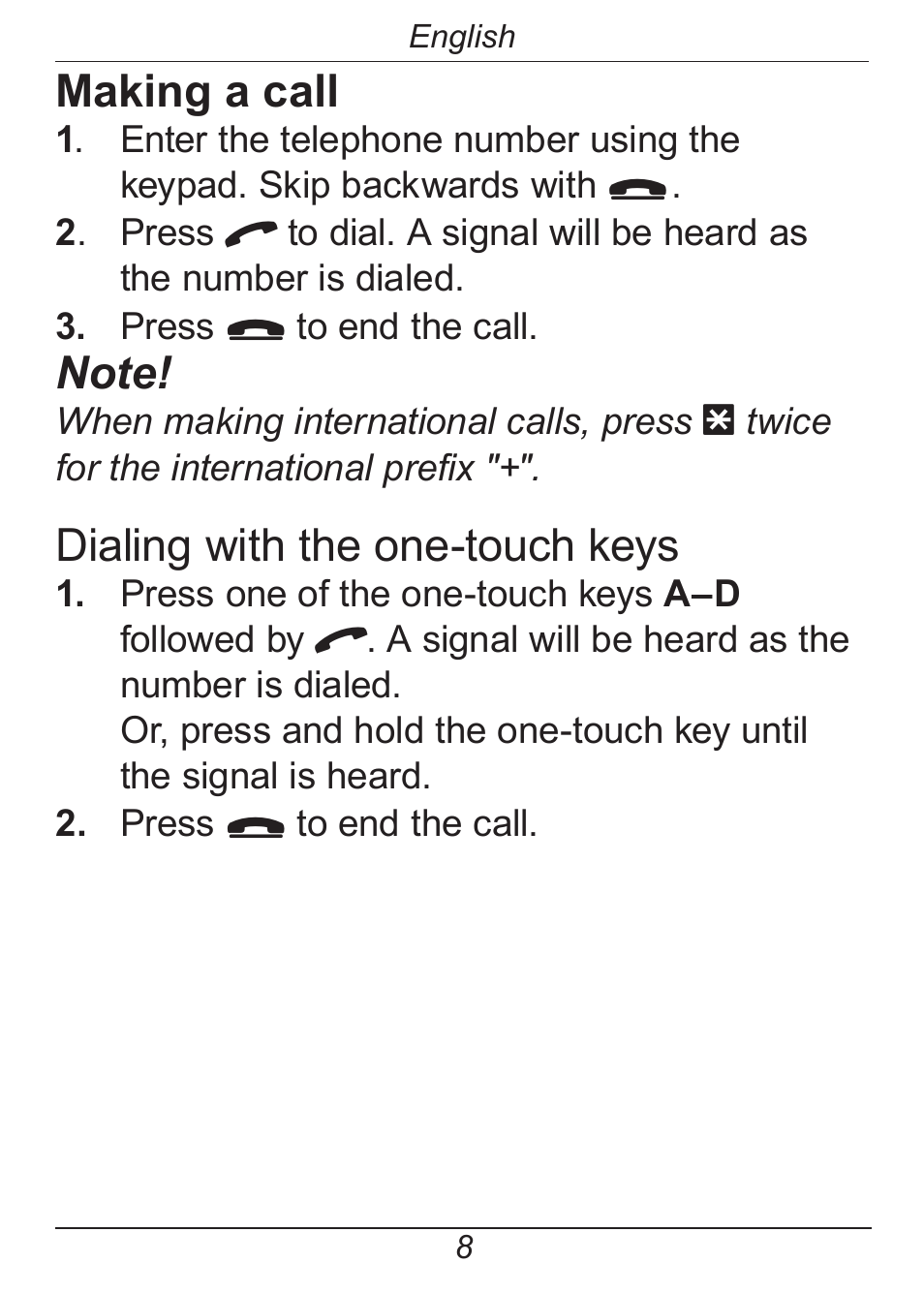 Making a call, Dialing with the one-touch keys | Doro HANDLEPLUS 326I GSM User Manual | Page 13 / 92