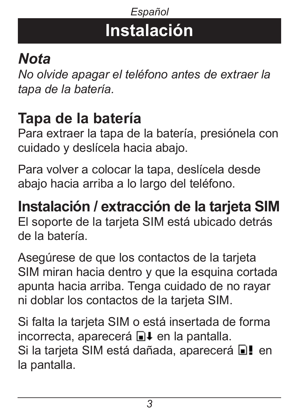 Instalación, Nota, Tapa de la batería | Instalación / extracción de la tarjeta sim | Doro HANDLEPLUS 326I GSM User Manual | Page 36 / 92
