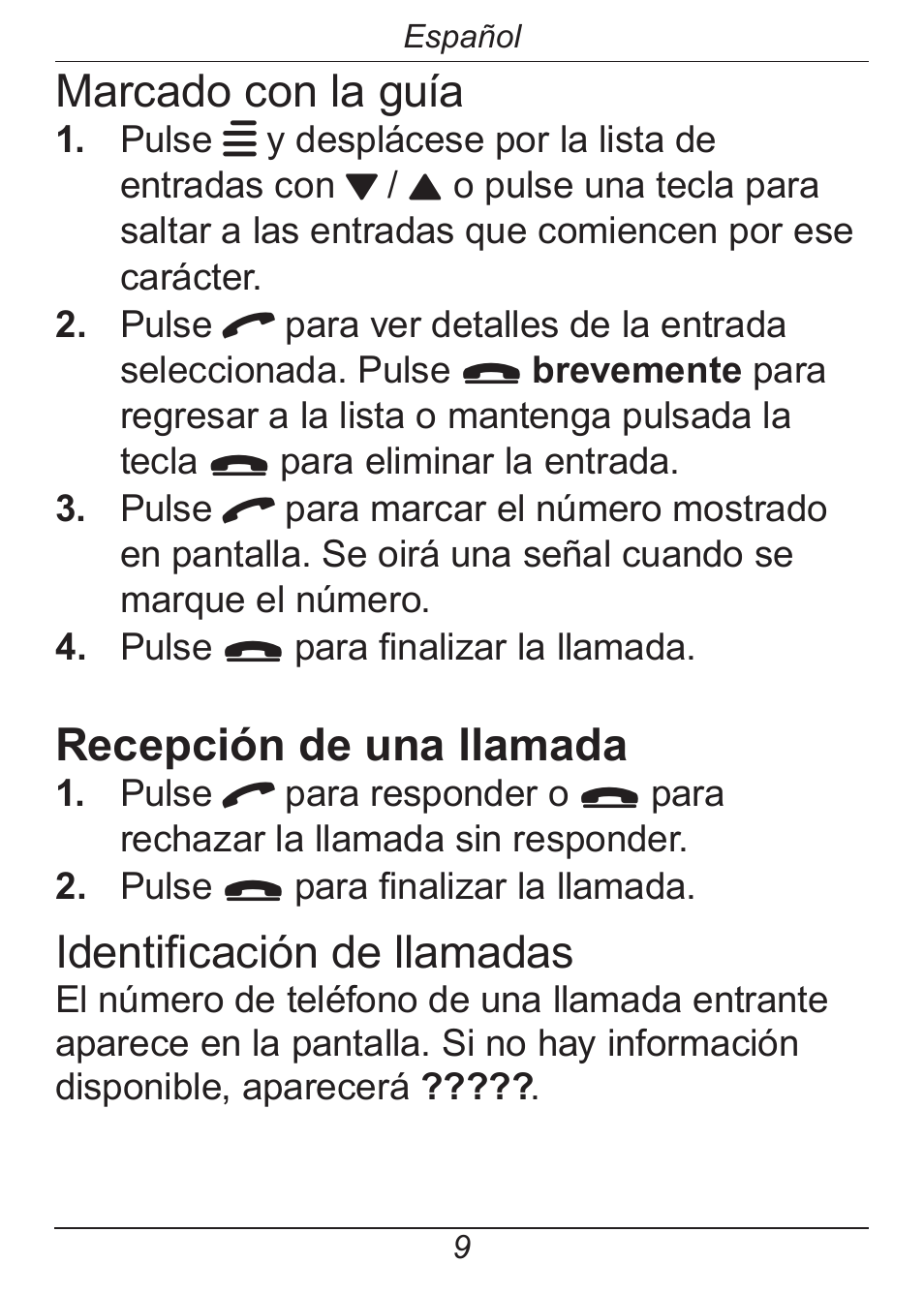 Marcado con la guía, Recepción de una llamada, Identificación de llamadas | Doro HANDLEPLUS 326I GSM User Manual | Page 42 / 92