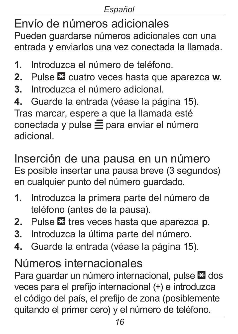 Envío de números adicionales, Inserción de una pausa en un número, Números internacionales | Doro HANDLEPLUS 326I GSM User Manual | Page 49 / 92