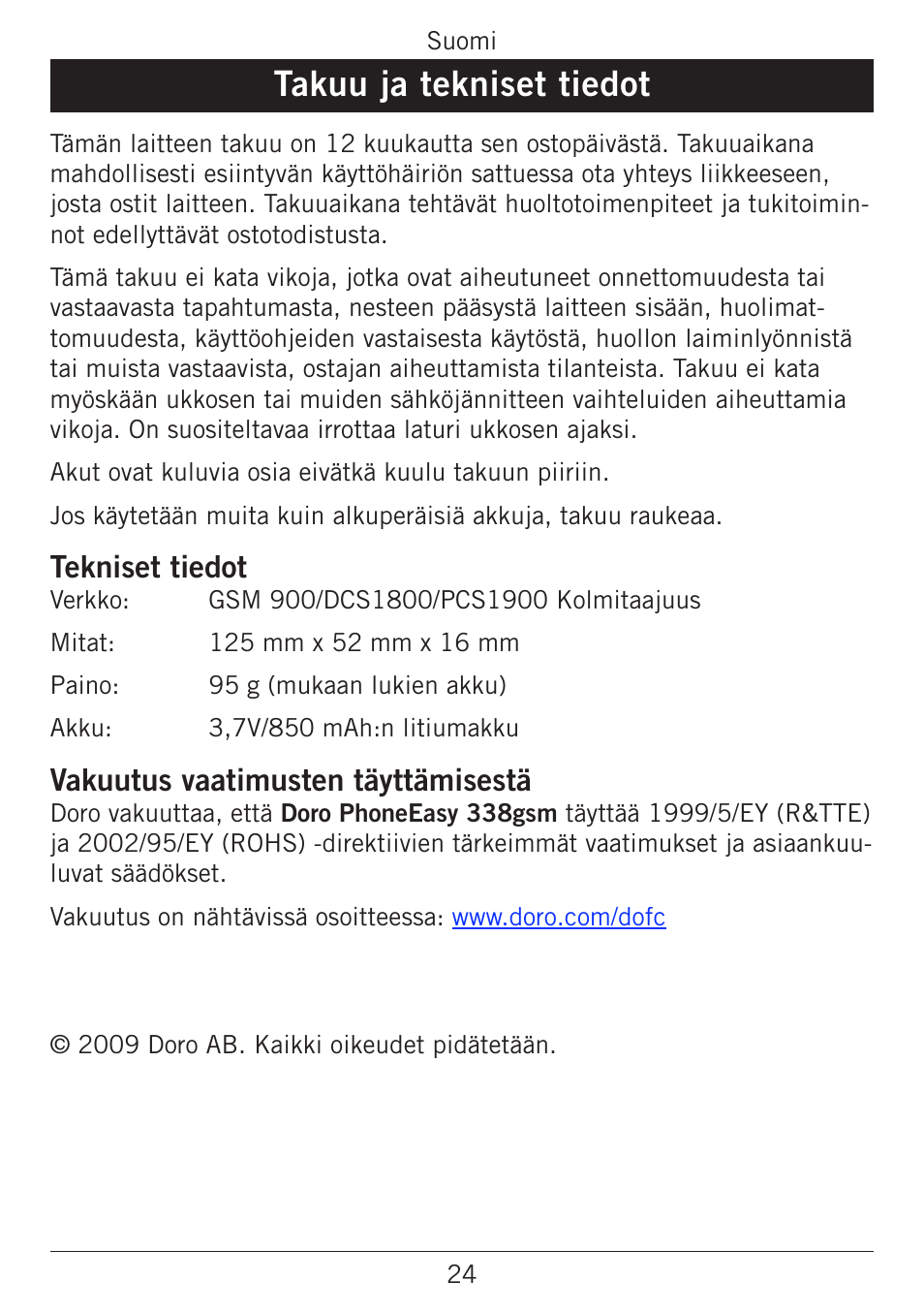 Takuu ja tekniset tiedot, Tekniset tiedot, Vakuutus vaatimusten täyttämisestä | Doro PHONEEASY 338GSM User Manual | Page 125 / 128