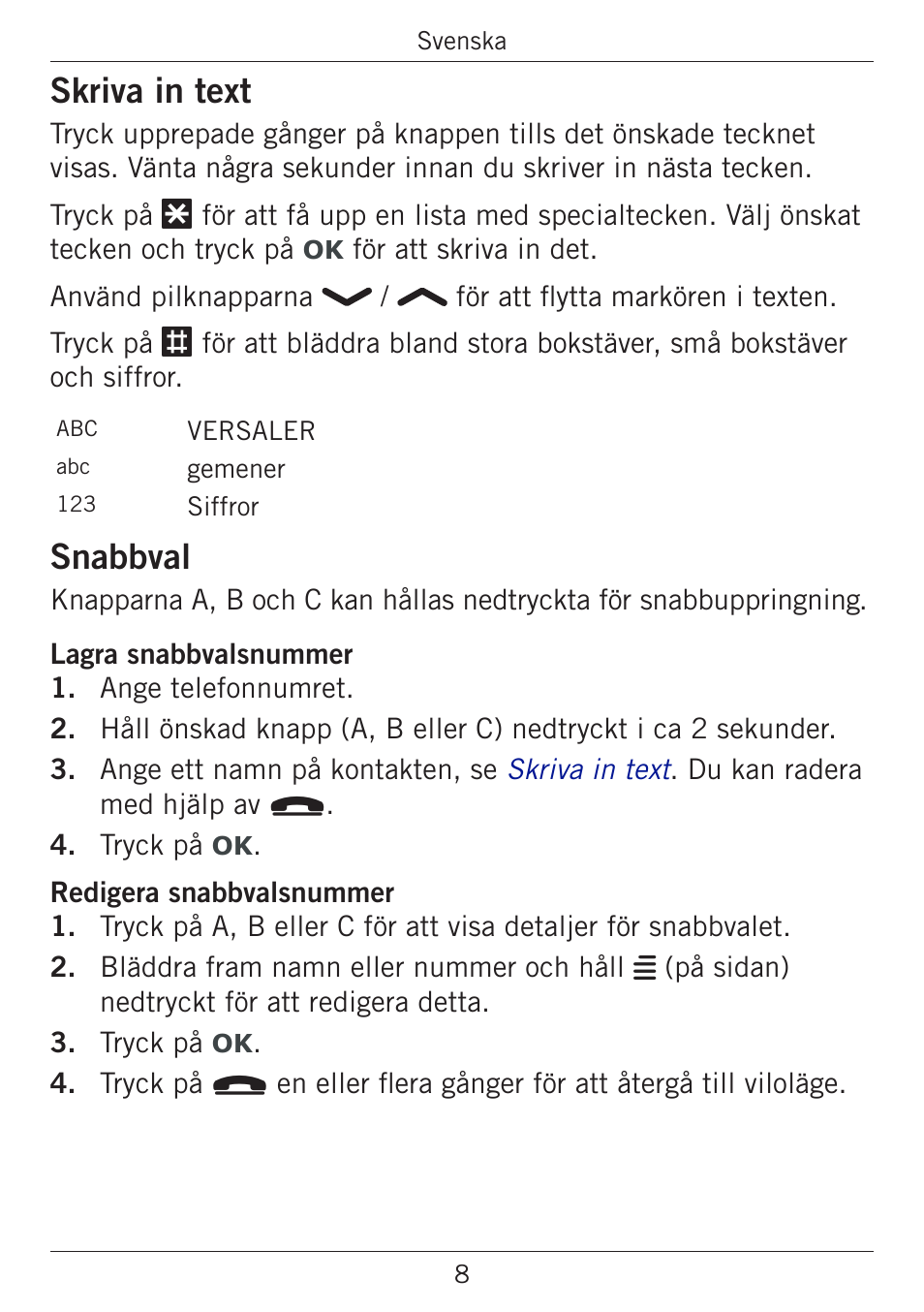 Skriva in text, Snabbval | Doro PHONEEASY 338GSM User Manual | Page 36 / 128