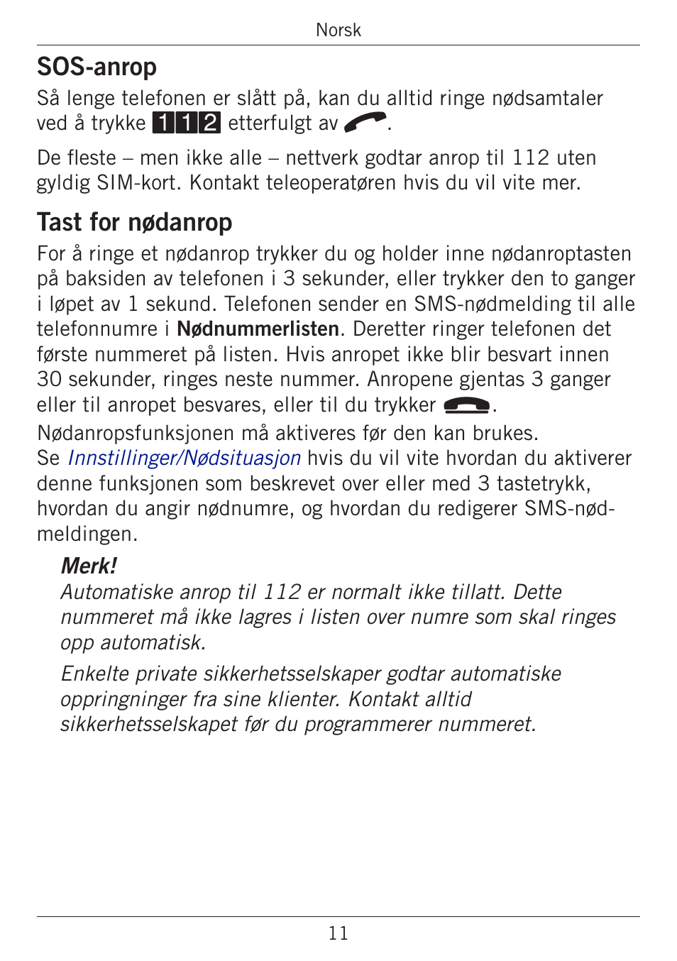 Sos-anrop, Tast for nødanrop | Doro PHONEEASY 338GSM User Manual | Page 64 / 128