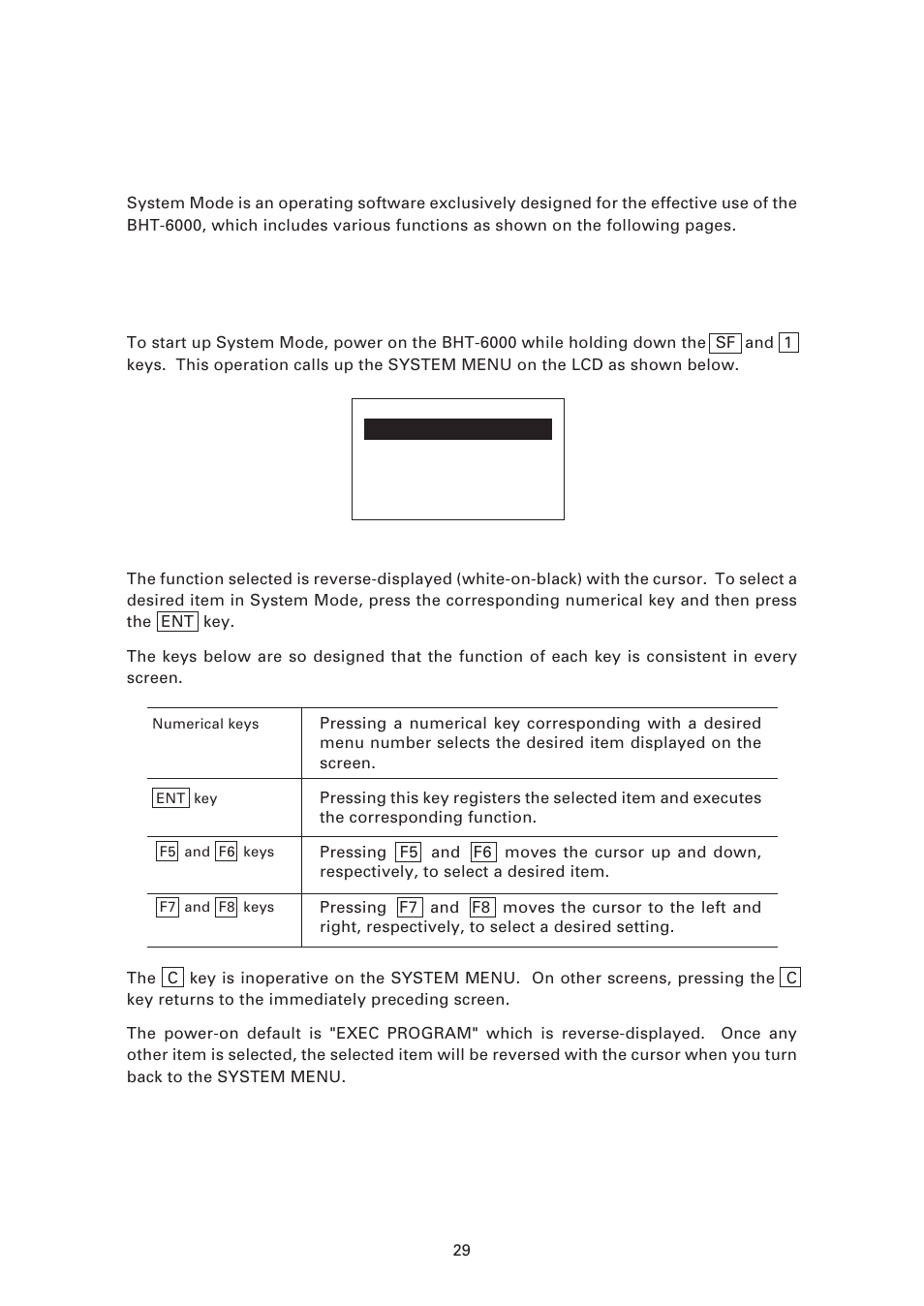 5 operating in system mode, 1 starting system mode, Operating in system mode | Starting system mode | Denso BHT-6000 User Manual | Page 44 / 178