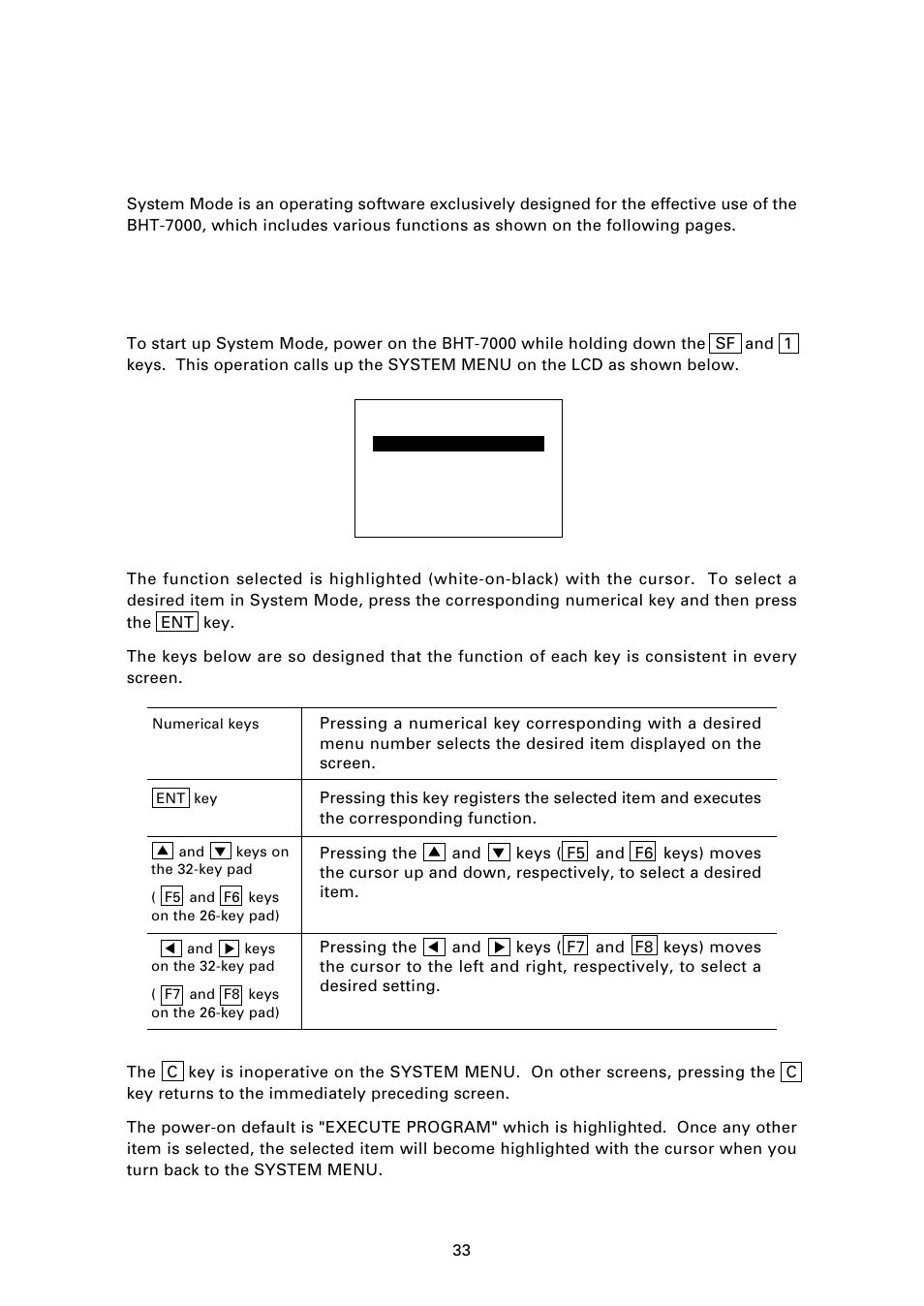 6 operating in system mode, 1 starting system mode | Denso BHT-7000 User Manual | Page 49 / 175