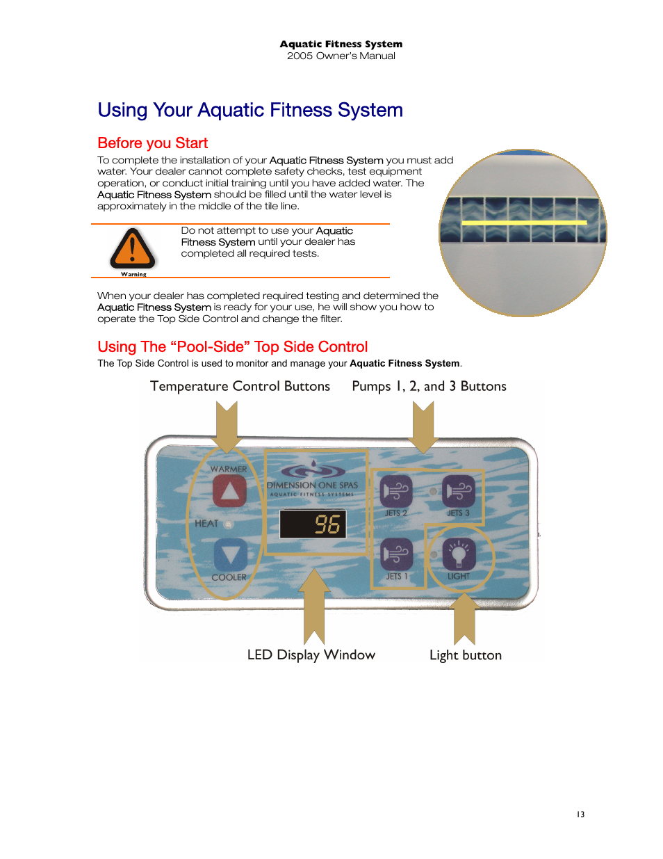 Using your aquatic fitness system, Before you start, Using the “pool-side” top side control | Dimension One Spas 01513-192 User Manual | Page 17 / 48