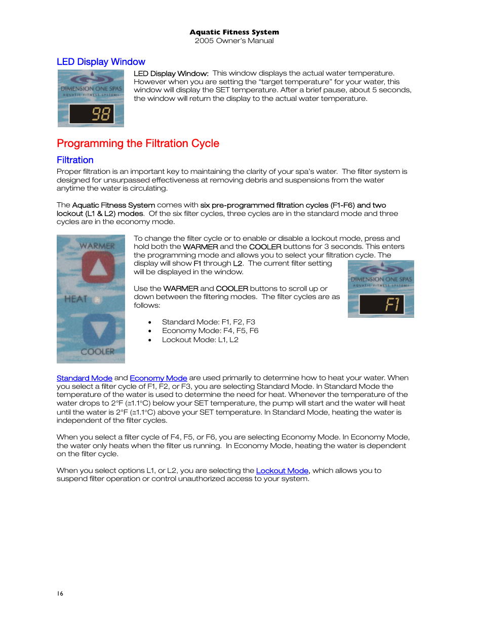 Led display window, Programming the filtration cycle, Filtration | Dimension One Spas 01513-192 User Manual | Page 20 / 48