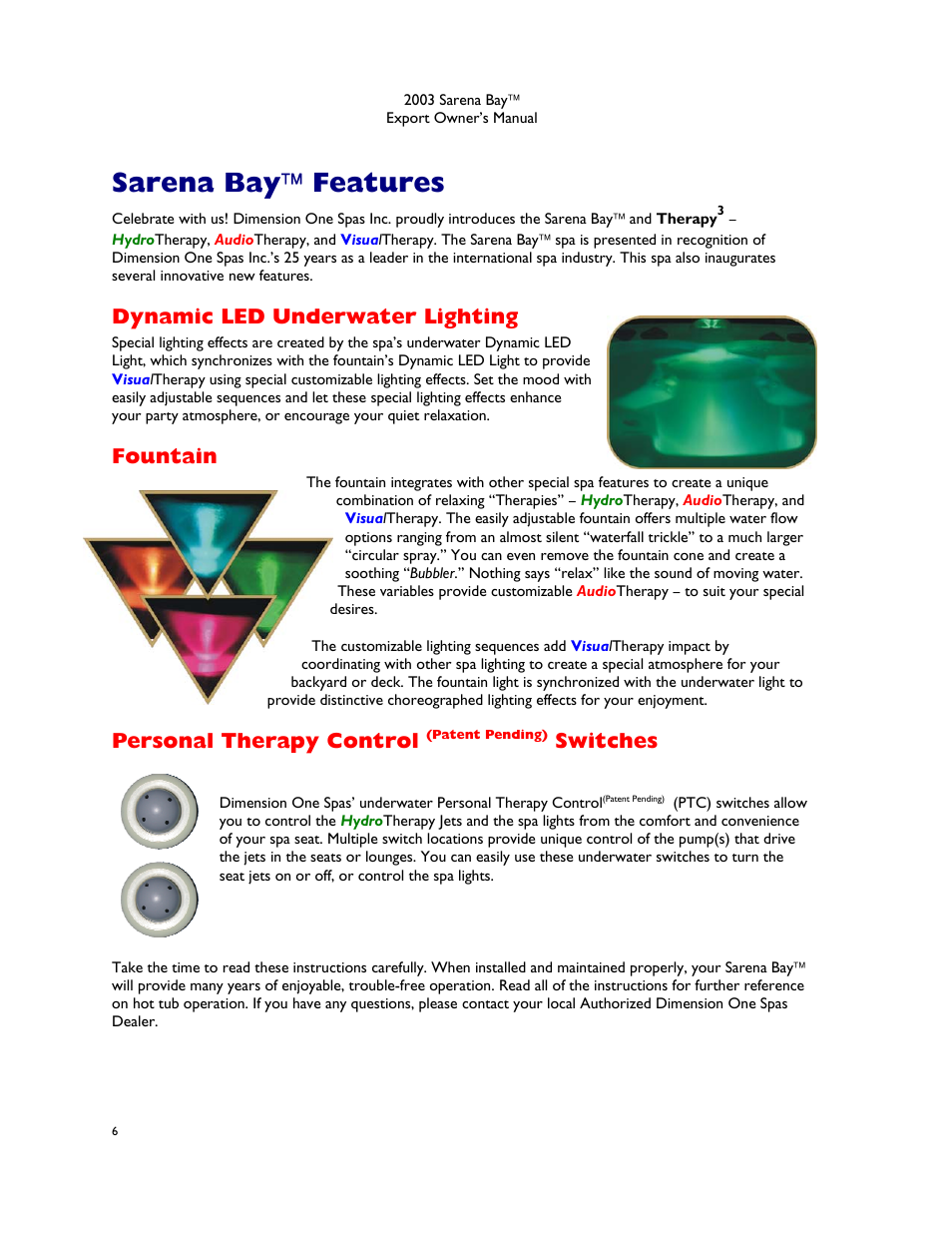 Sarena bay( features, Dynamic led underwater lighting, Fountain | Personal therapy control (patent pending) switches, Sarena bay ™ features, Personal therapy control, Patent pending), Switches | Dimension One Spas Sarena Bay User Manual | Page 12 / 56