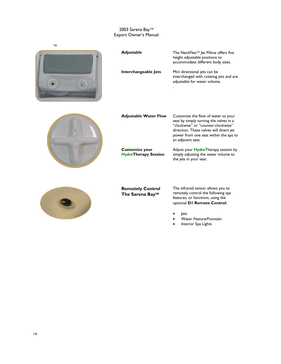 Neckflex( jet pillow, Jet system selector valve, Infrared sensor | Neckflex™ jet pillow | Dimension One Spas Sarena Bay User Manual | Page 20 / 56