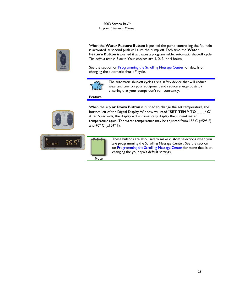 Water feature button, Up / down buttons | Dimension One Spas Sarena Bay User Manual | Page 29 / 56