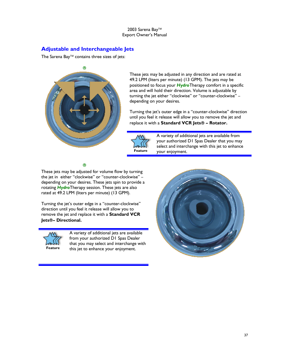 Adjustable and interchangeable jets, Standard vcr jets\( – directional, Standard vcr jets\( – rotator | Standard vcr jets® – directional, Standard vcr jets® – rotator | Dimension One Spas Sarena Bay User Manual | Page 43 / 56