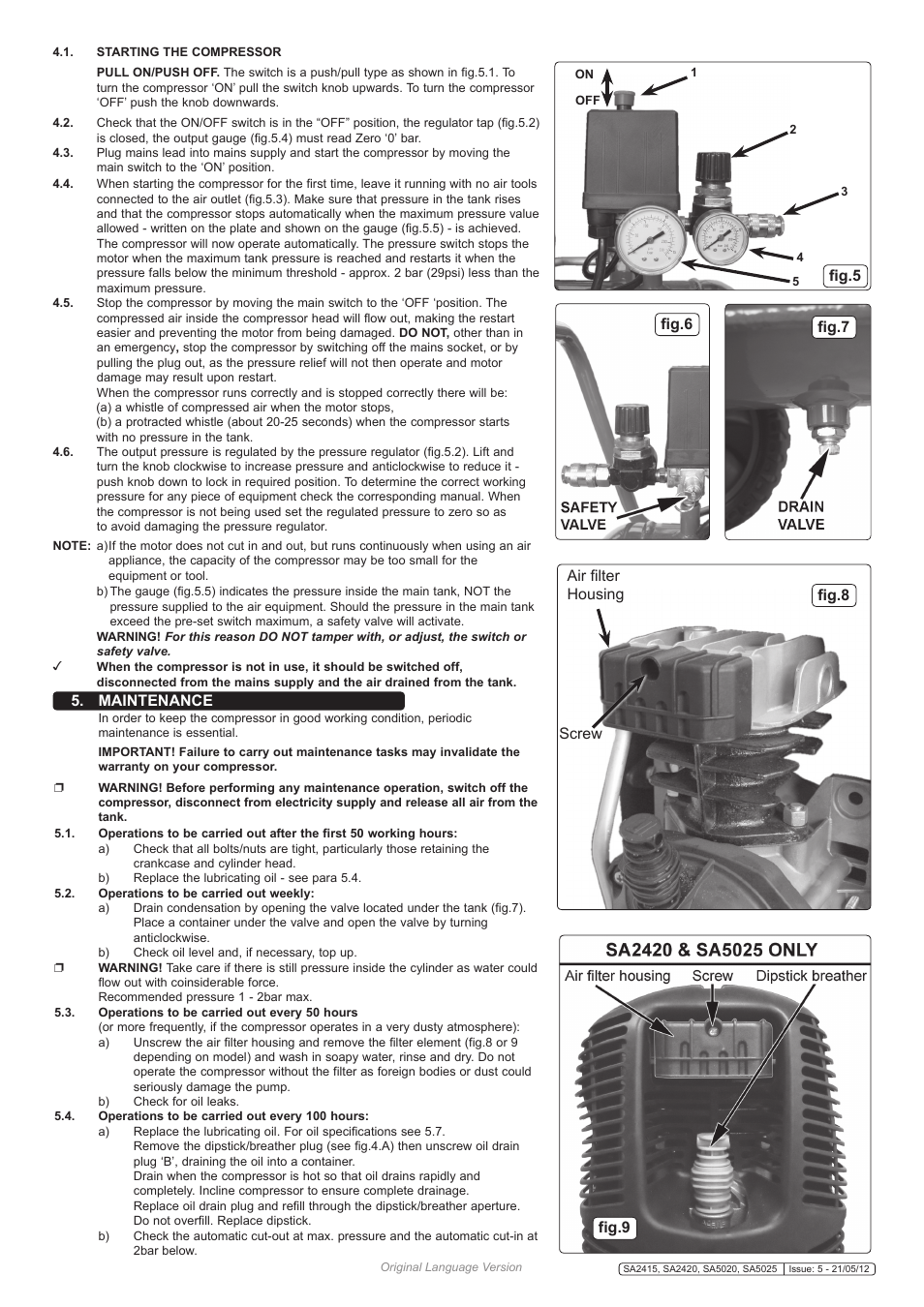 Fig.5, Fig.6 fig.7 5. maintenance, Fig.8 air filter housing screw | Fig.9 | Sealey SA2415 User Manual | Page 3 / 6