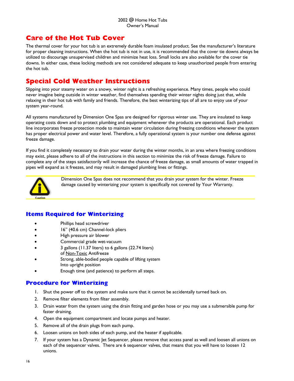 Care of the hot tub cover, Special cold weather instructions, Items required for winterizing | Procedure for winterizing, Are of the, Over, Pecial, Eather, Nstructions | Dimension One Spas @home Dream HP User Manual | Page 20 / 28