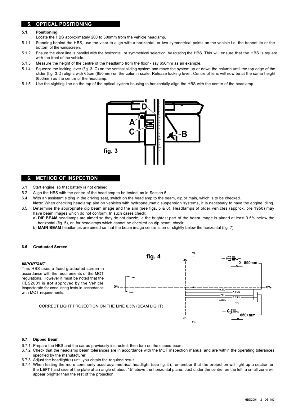 Fig. 3, Fig. 4, Optical positioning 6. method of inspection | Sealey HBS2001 User Manual | Page 2 / 6