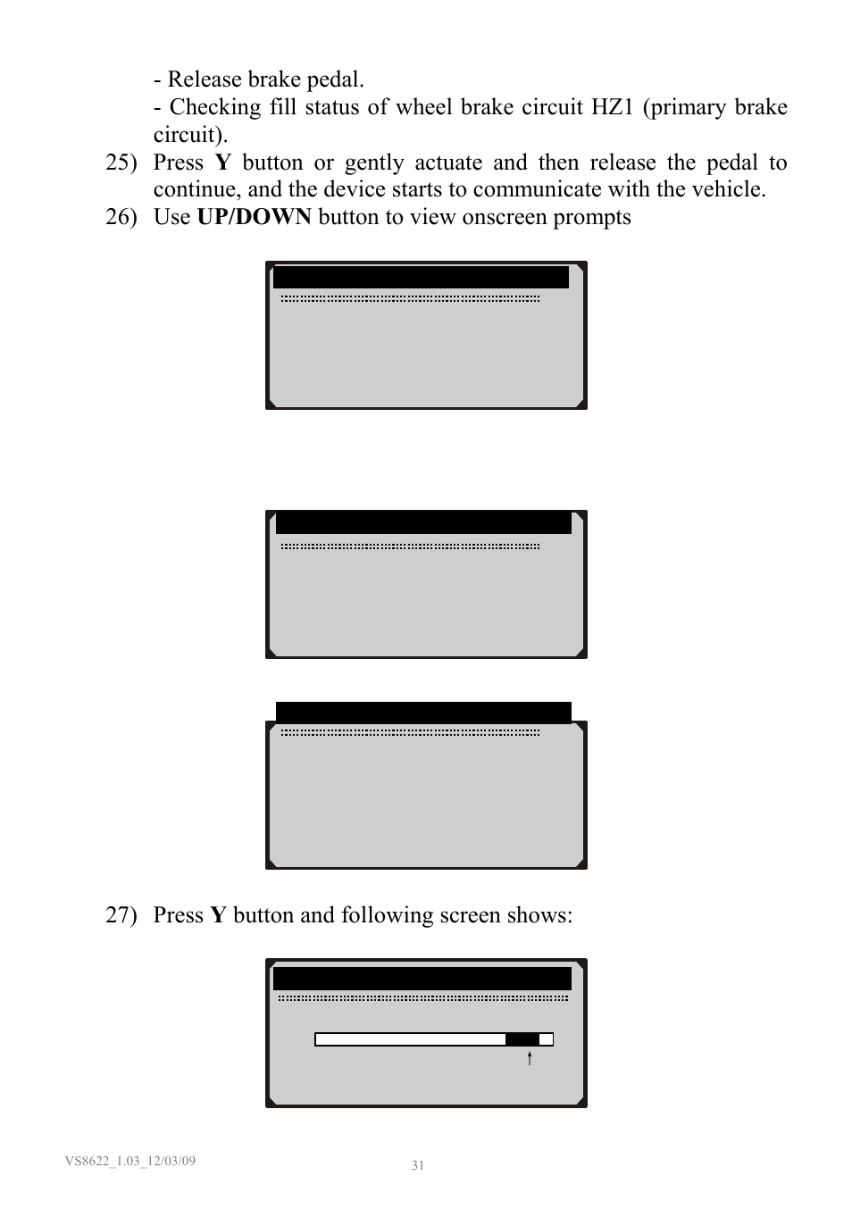 Prompt screens to be continued, 27) press y button and following screen shows | Sealey VS8622 User Manual | Page 32 / 36