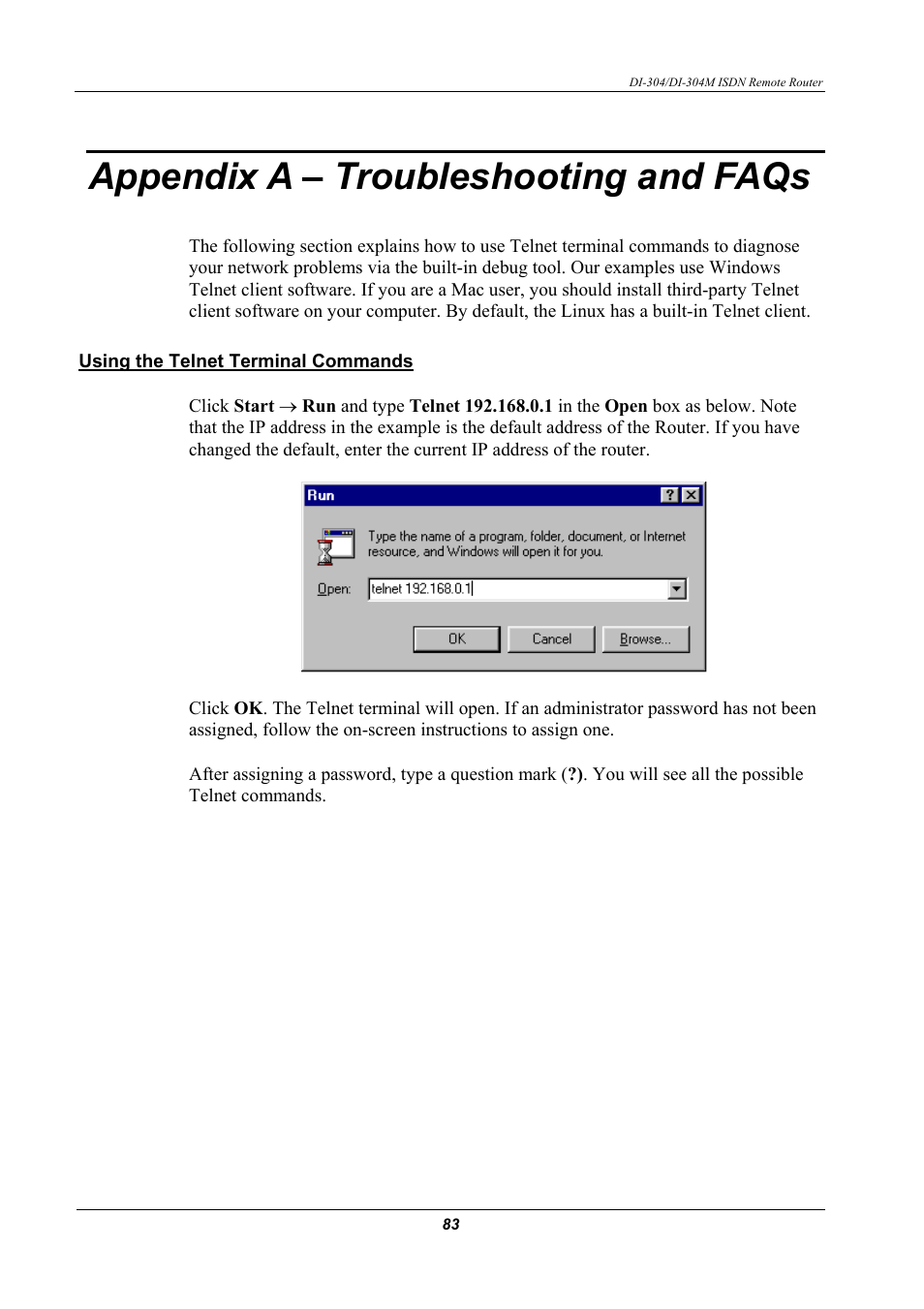 Ppendix, A – t, Roubleshooting and | Using the telnet terminal commands, Appendix a – troubleshooting and faqs | D-Link DI-304M User Manual | Page 91 / 105