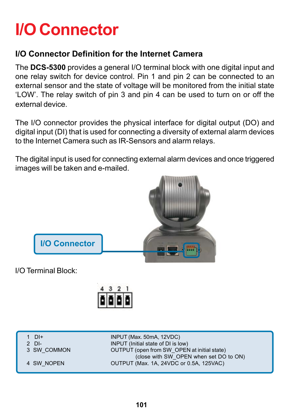 I/o connector, I/o connector definition for the internet camera | D-Link DCS-5300 User Manual | Page 101 / 109