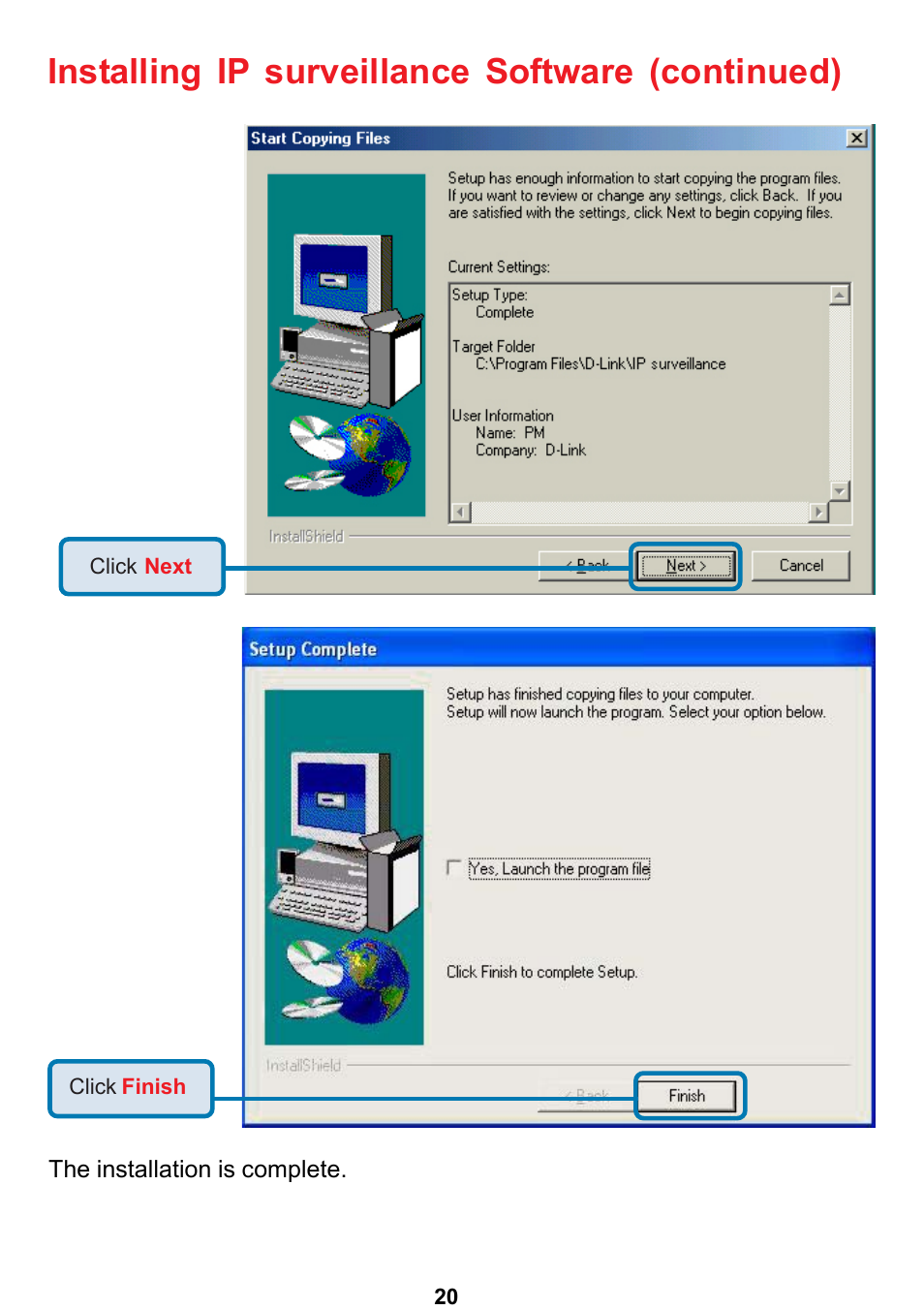 Installing ip surveillance software (continued) | D-Link DCS-5300 User Manual | Page 20 / 109