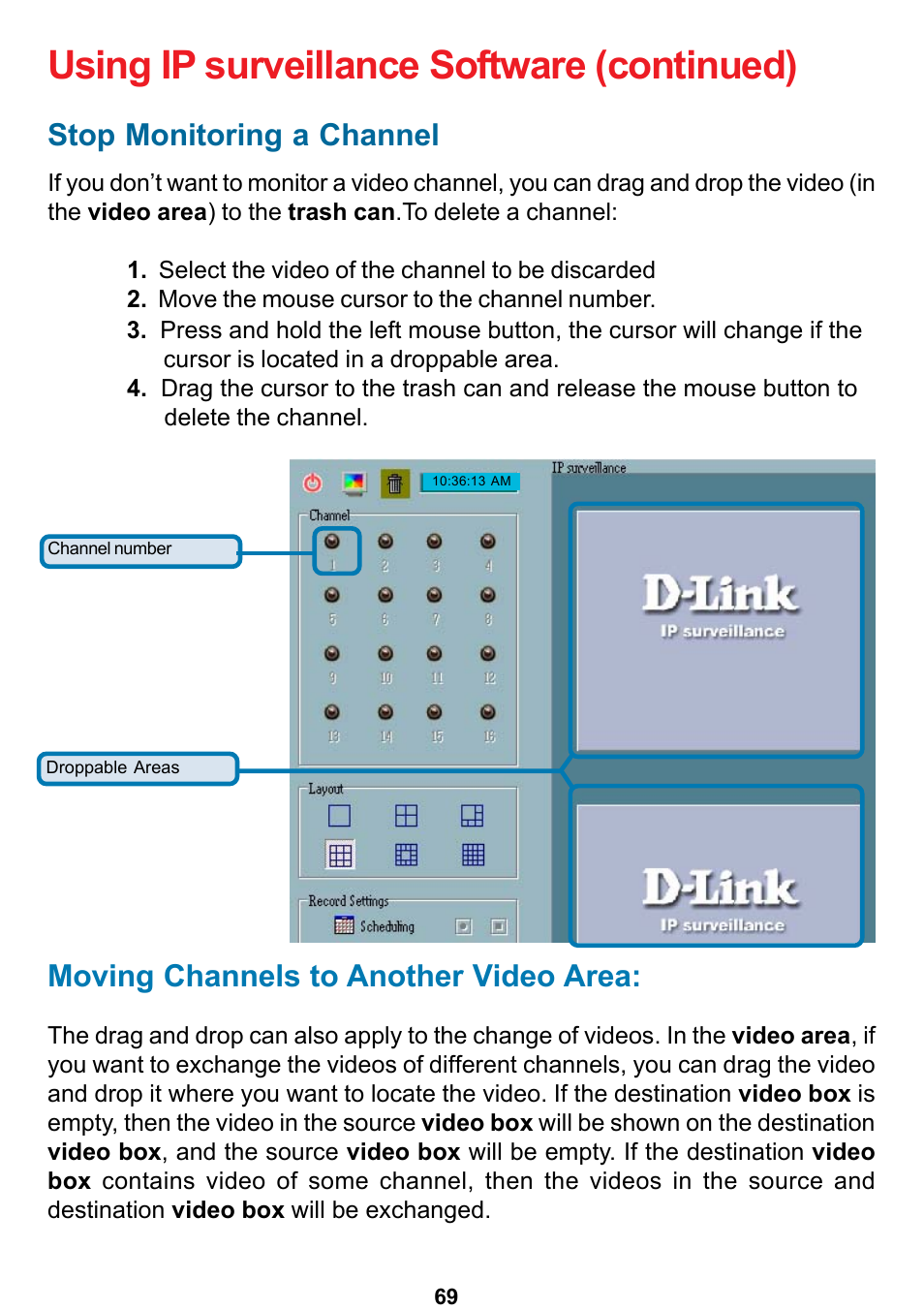 Using ip surveillance software (continued), Stop monitoring a channel, Moving channels to another video area | D-Link DCS-5300 User Manual | Page 69 / 109