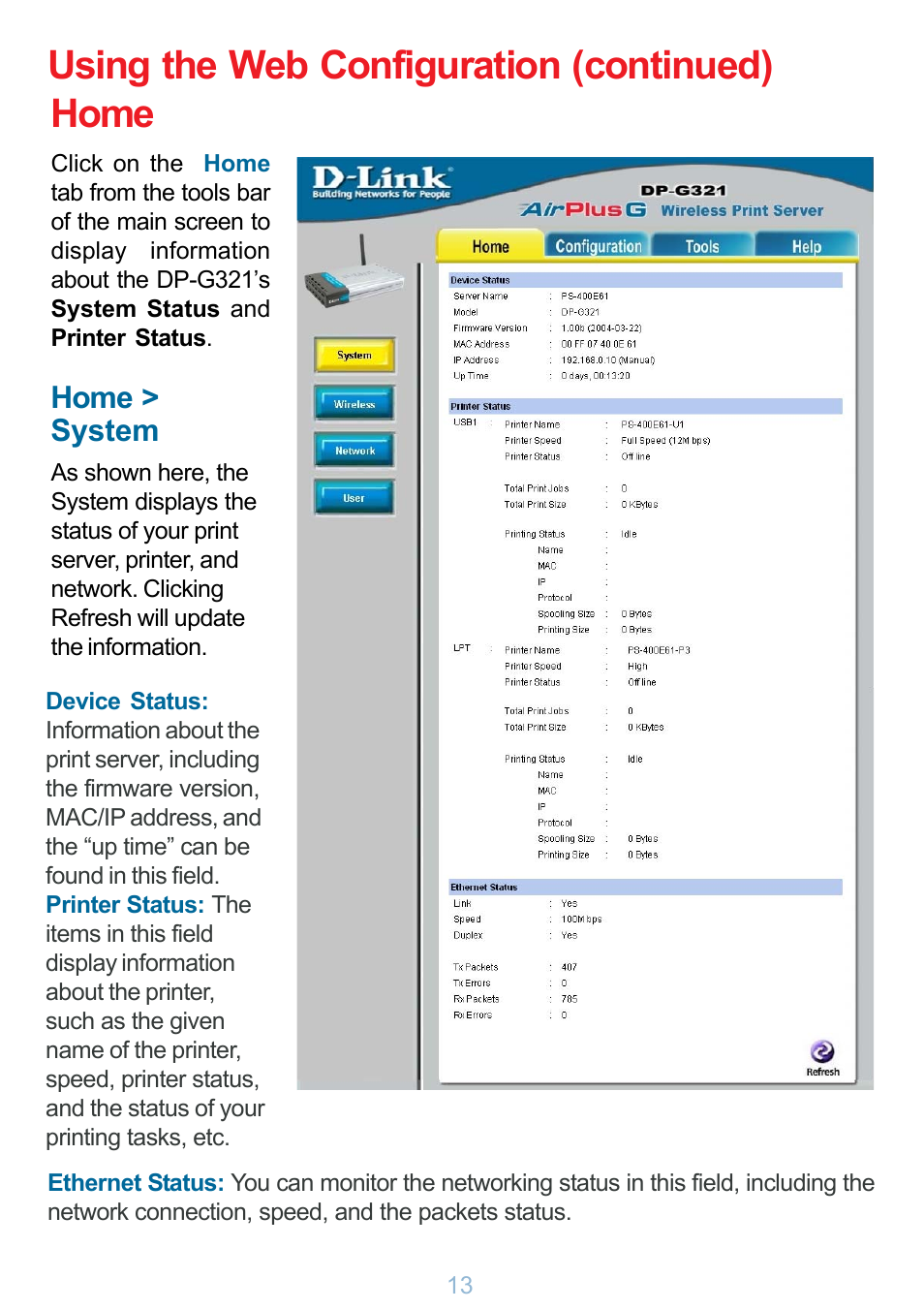 Home, Using the web configuration (continued), Home > system | D-Link DP-G321 User Manual | Page 13 / 90